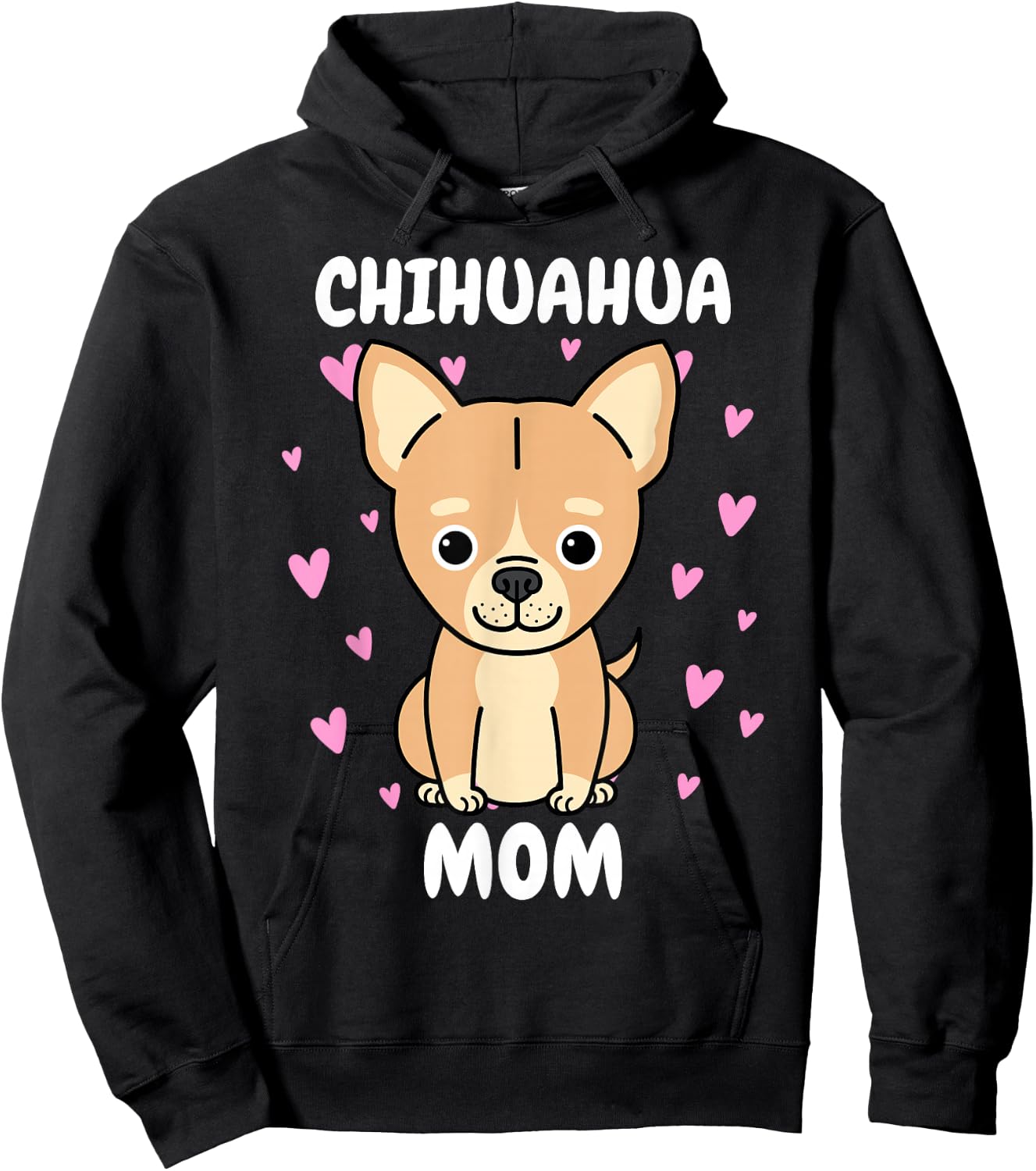 Chihuahua Mom Mummy Mama Mum Mommy Mother's Day Mother Hoodie - Hoodie | Black