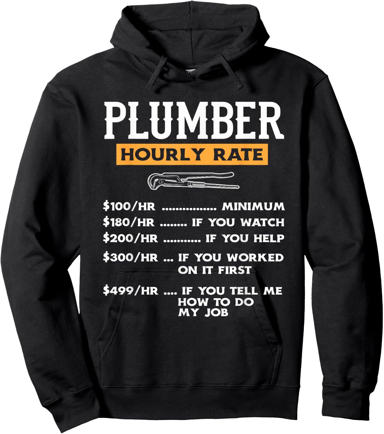 Plumber Hourly Rate Funny Plumber Hoodie - Hoodie | Black
