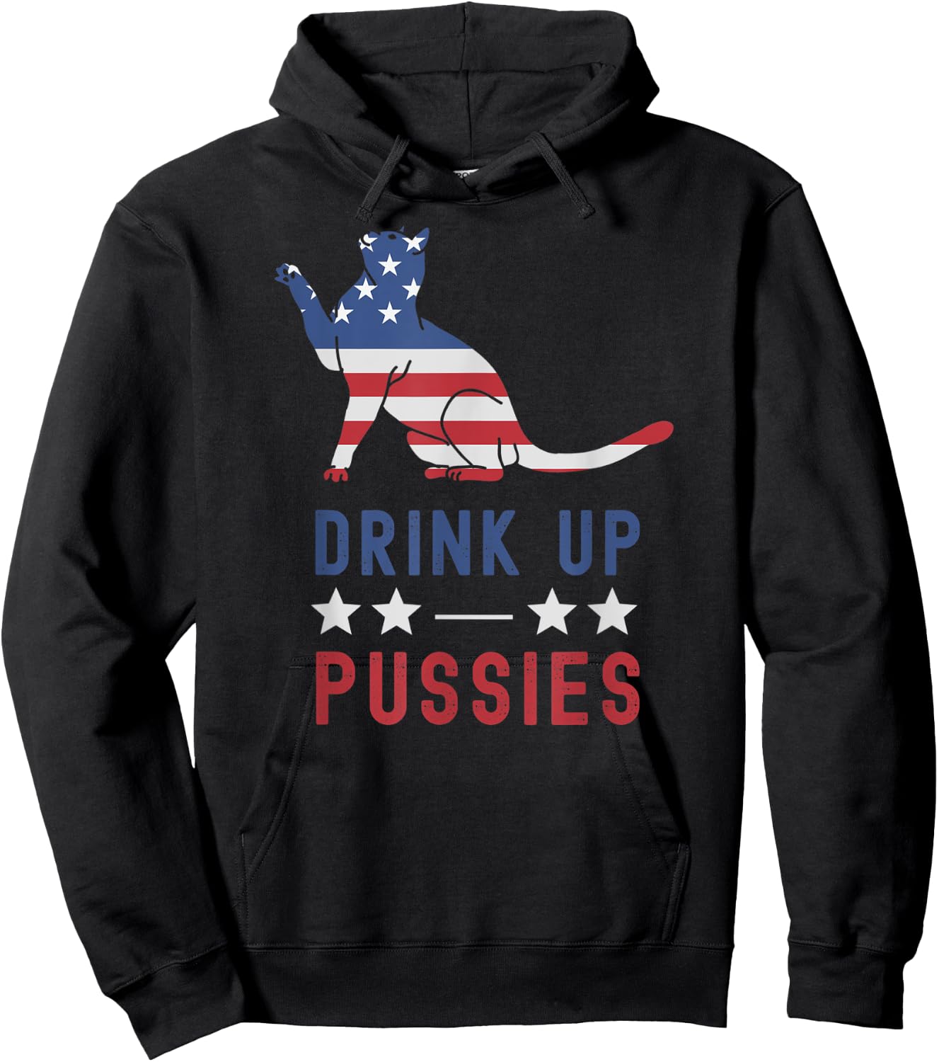 Drink Up Pussies USA Flag 4th of July Cat Lover Drinker Hoodie - Hoodie | Black