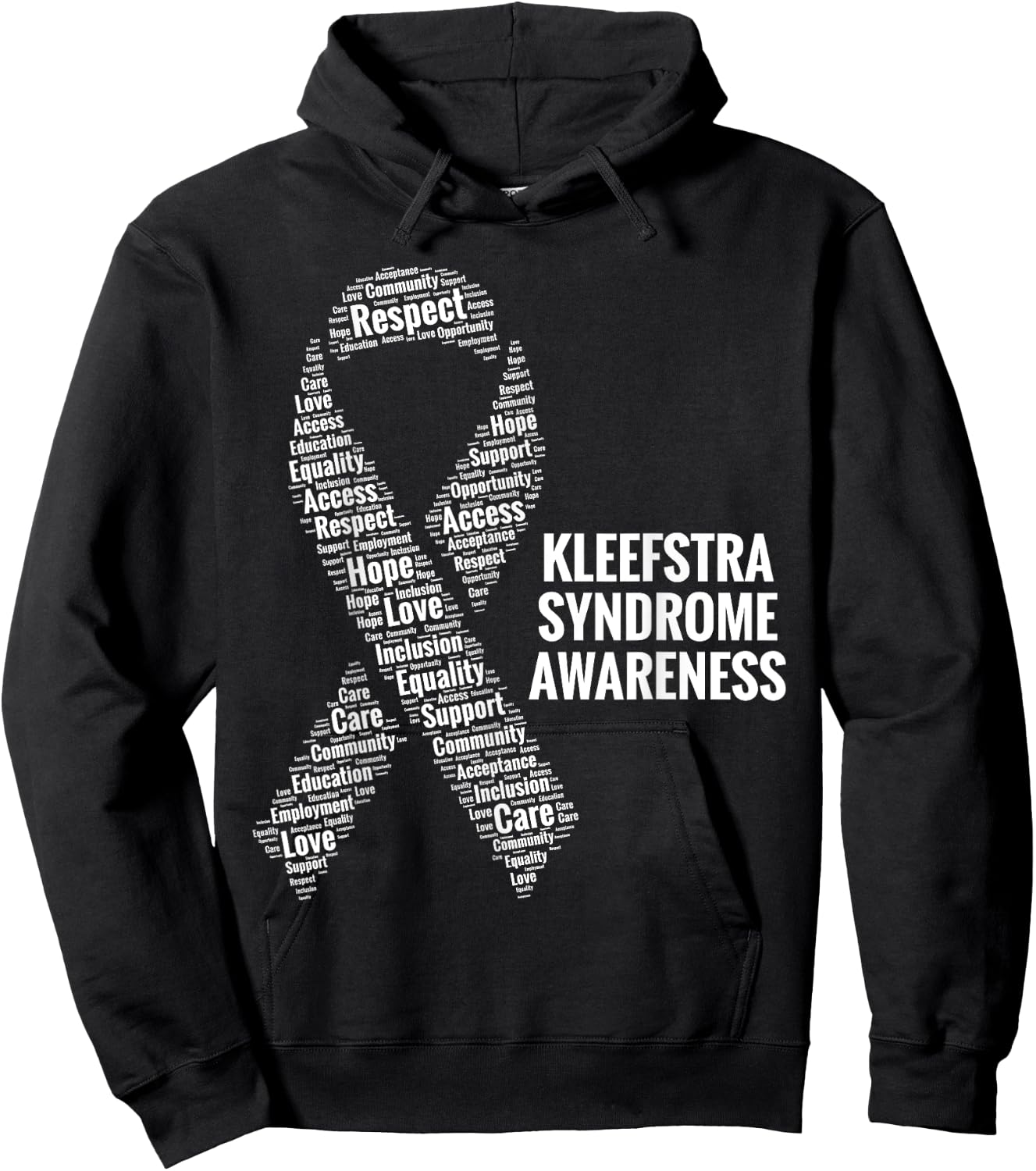Kleefstra Syndrome Awareness 9q Deletion Care Advocacy Gift Hoodie - Hoodie | Black