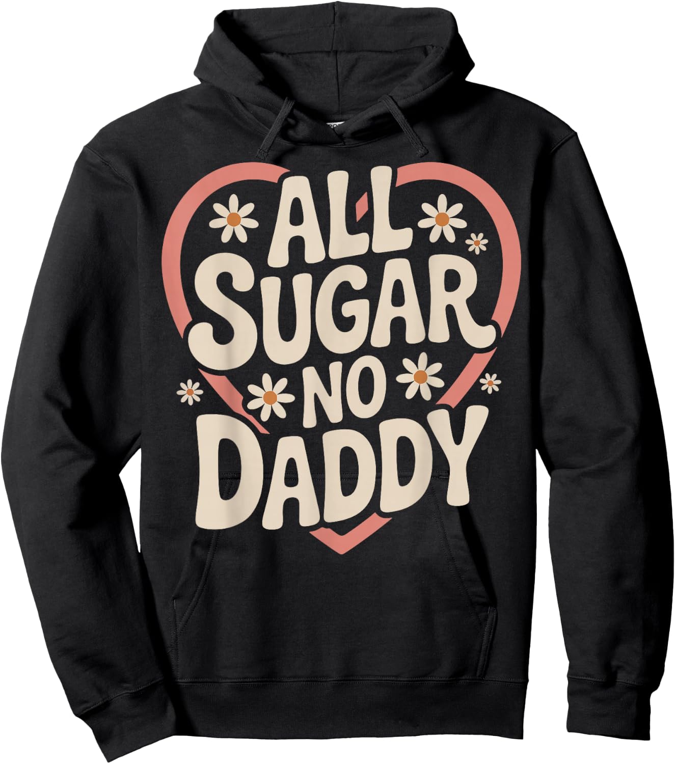 All Sugar No Daddy Hoodie - Hoodie | Black
