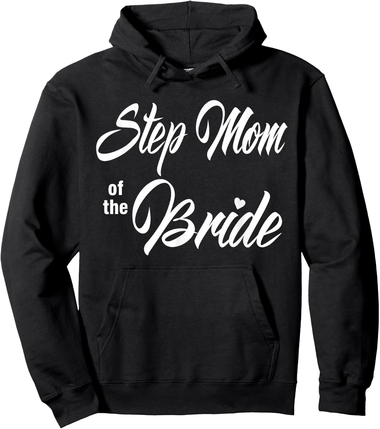 Step Mom Of Bride Wedding Party Funny Matching Bridal Party Hoodie - Hoodie | Black