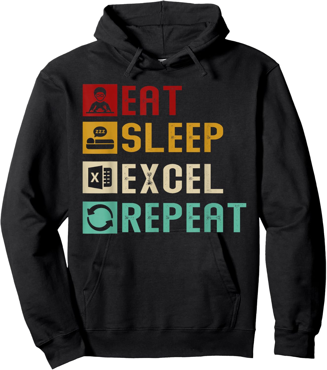 Eat Sleep Excel Repeat Accountant Spreadsheet Unique Gift Hoodie - Hoodie | Black