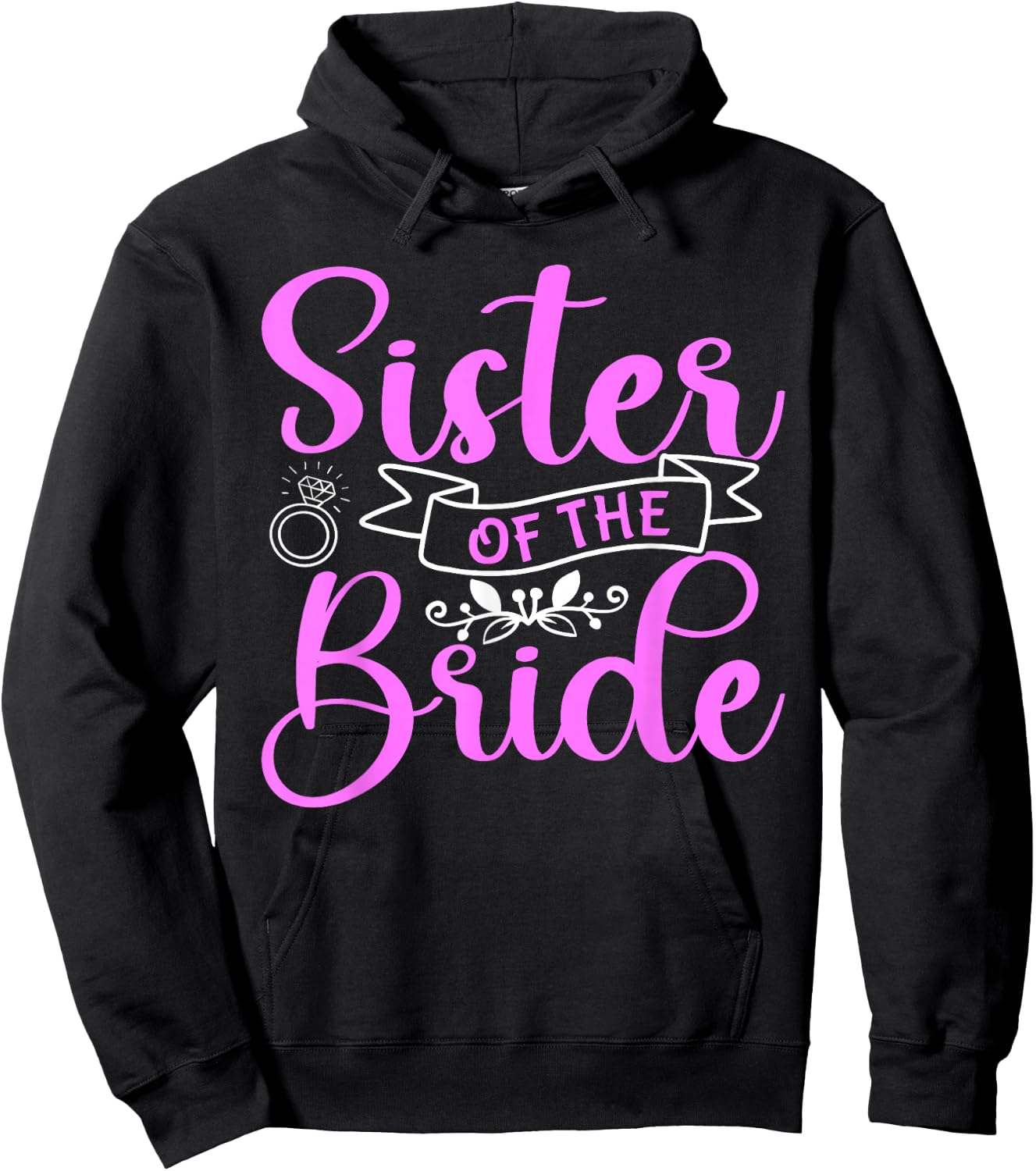 Sister Of The Bride Hoodie - Hoodie | Black