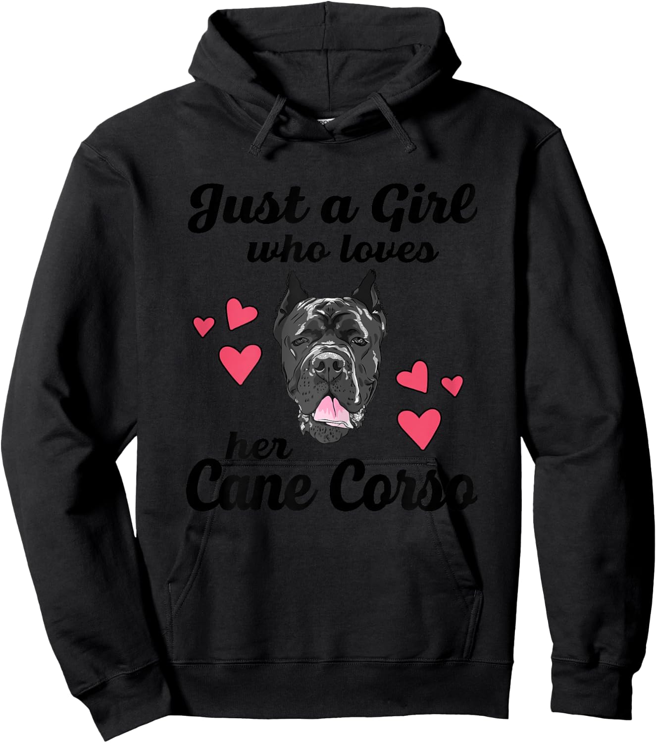 Just A Girl Who Loves Her Cane Corso Funny Dog Mom Hoodie - Hoodie | Black