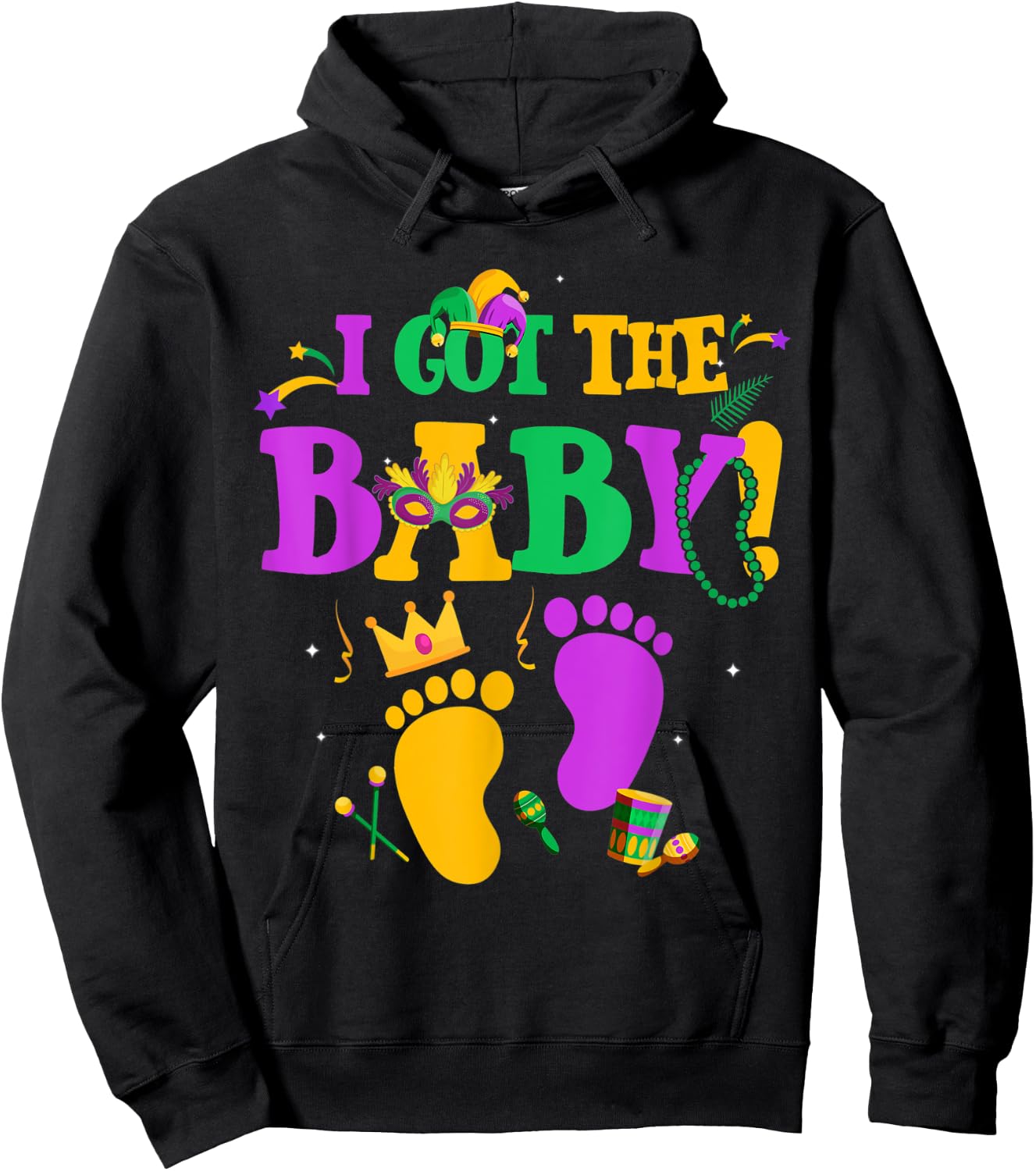 I Got The Baby Funny Pregnancy Announcement Mardi Gras Hoodie - Hoodie | Black
