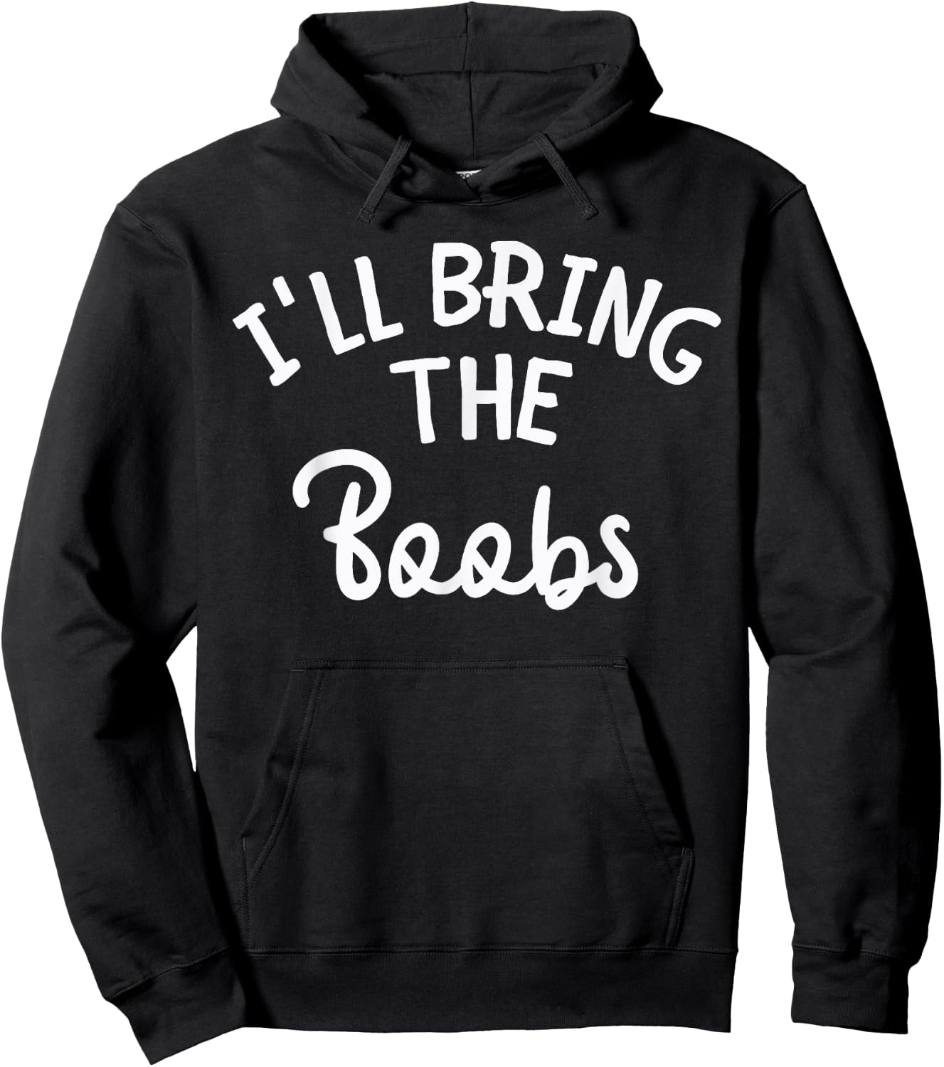 Bachelorette Party Funny I'll Bring The Boobs Team Bride Hoodie - Hoodie | Black