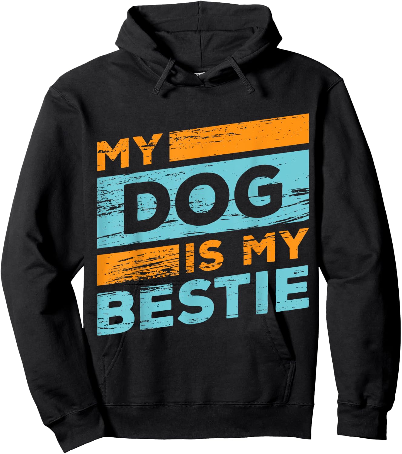 my dog is my bestie Is My Best Friend And Any Other Friends Hoodie - Hoodie | Black