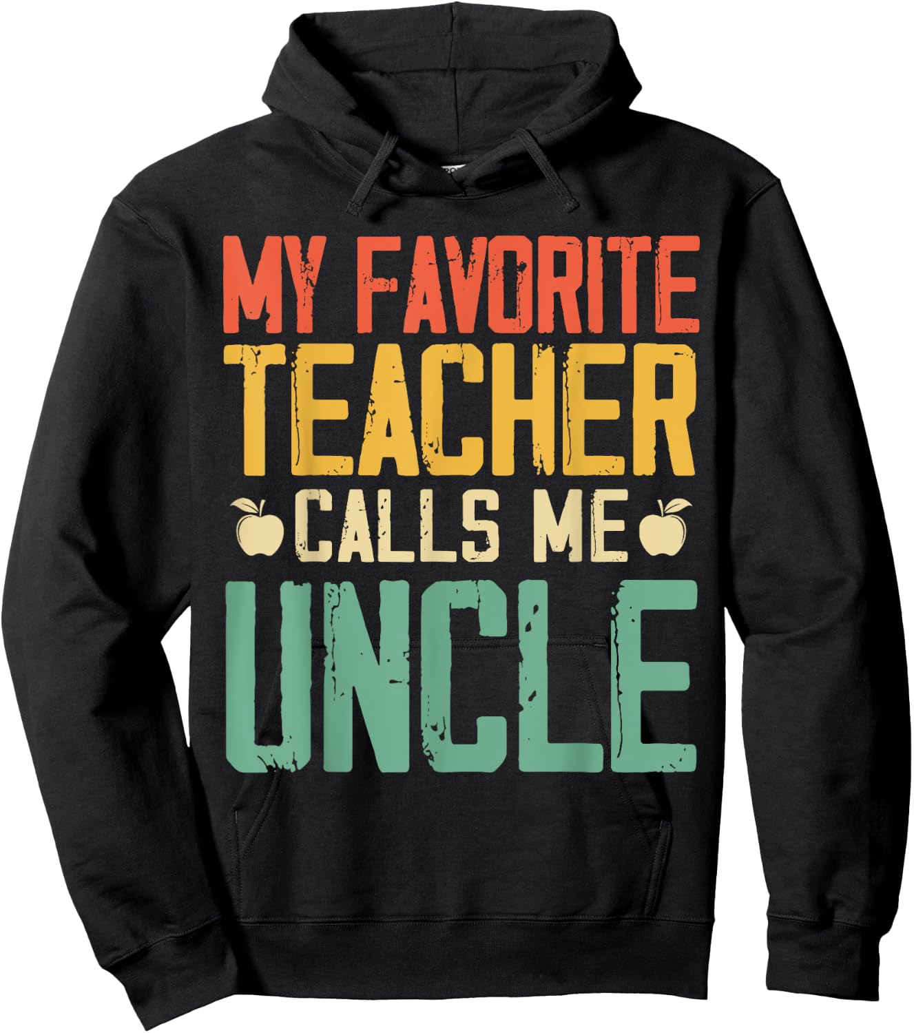 My Favorite Teacher Calls Me Uncle Vintage Retro Gift Hoodie - Hoodie | Black