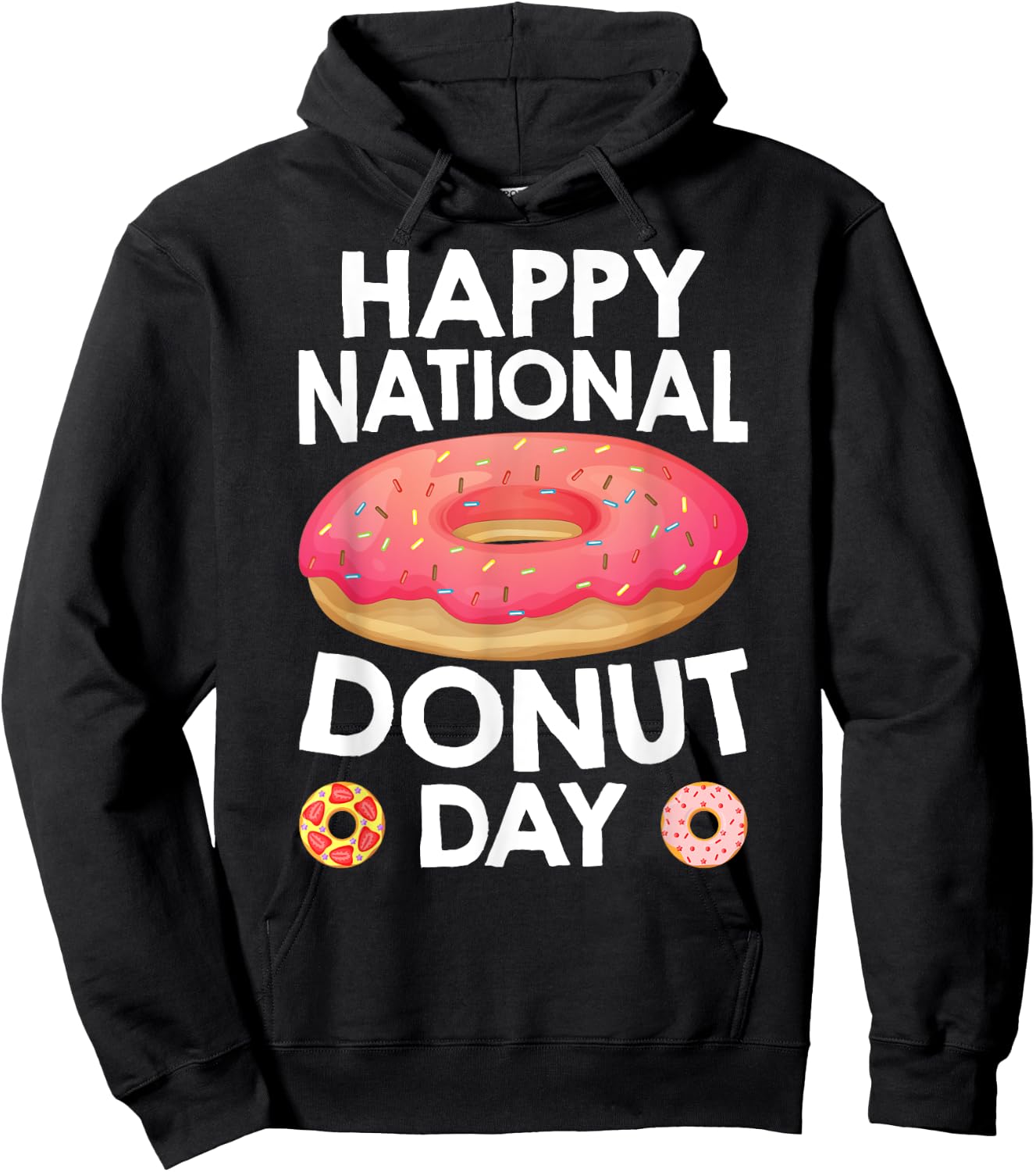 Happy National Donuts Day Baking Pastry Hole Chef Baker Hoodie - Hoodie | Black