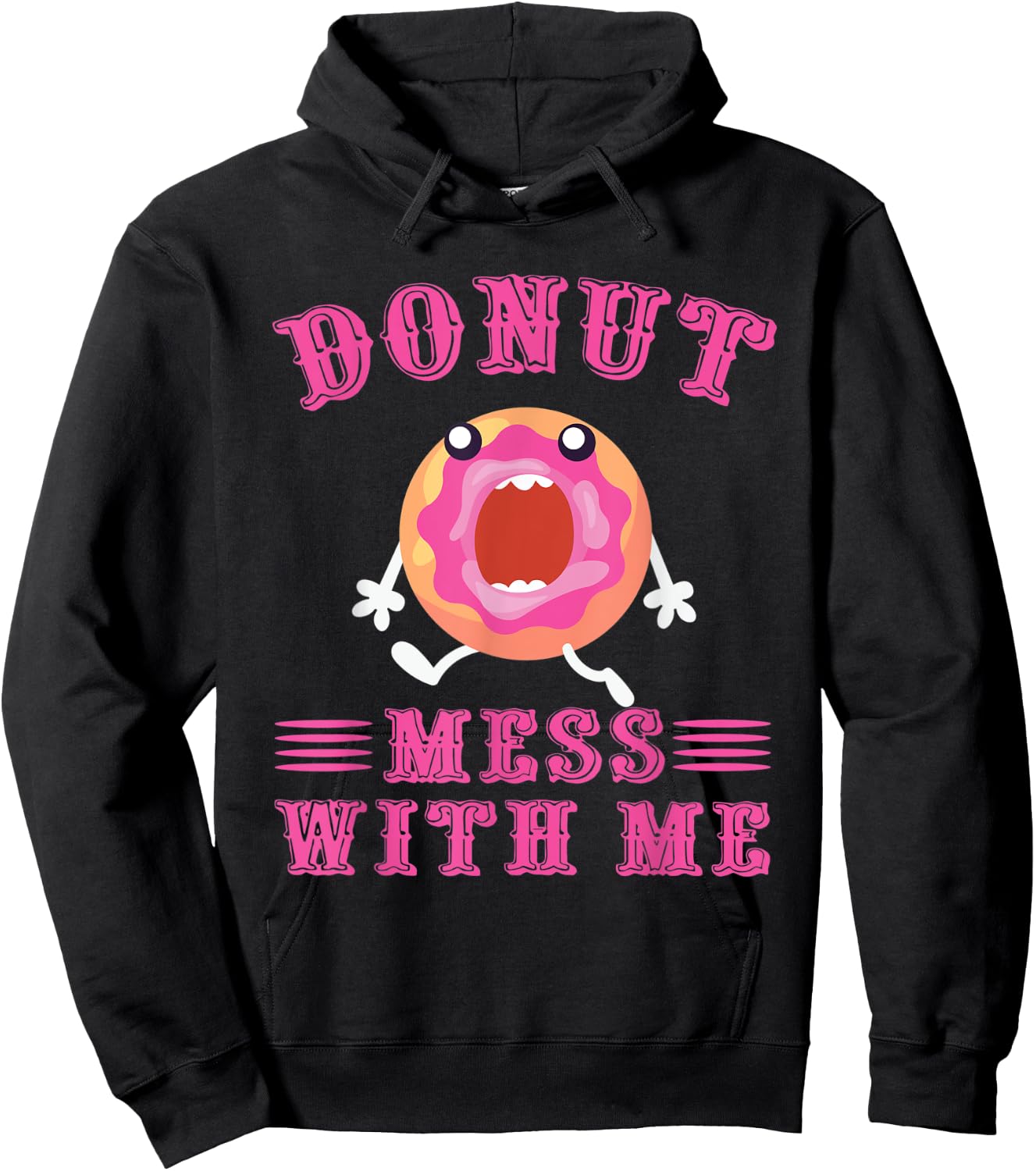 Awesome Donut Mess With Me Apparel Donut Lover Hoodie - Hoodie | Black