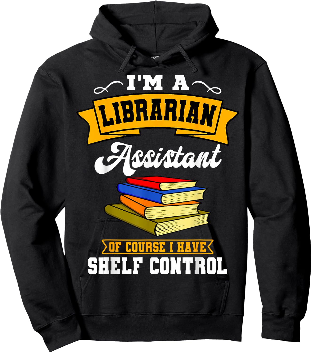 Library Assistant Curator Librarian Associate Shelf Control Hoodie - Hoodie | Black