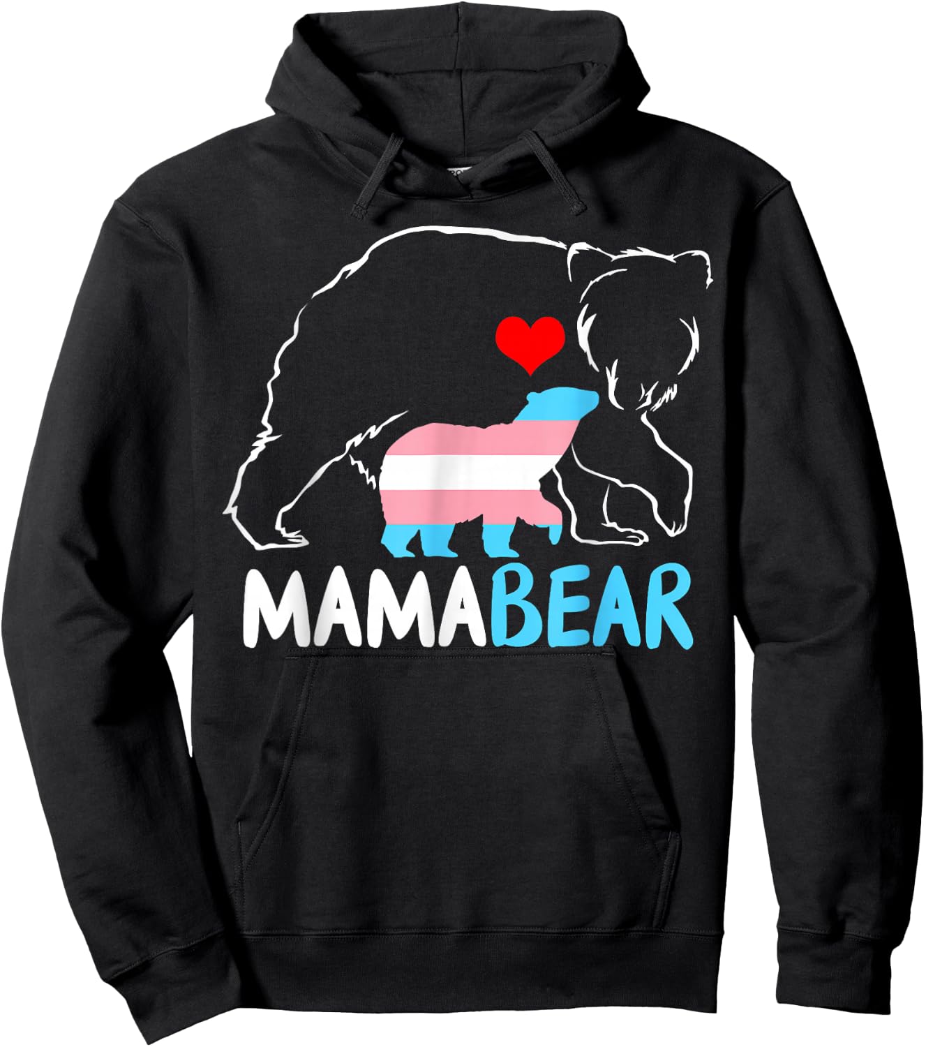 Trans Mama Bear Proud Mom Rainbow Transgender Mother's Day Hoodie - Hoodie | Black