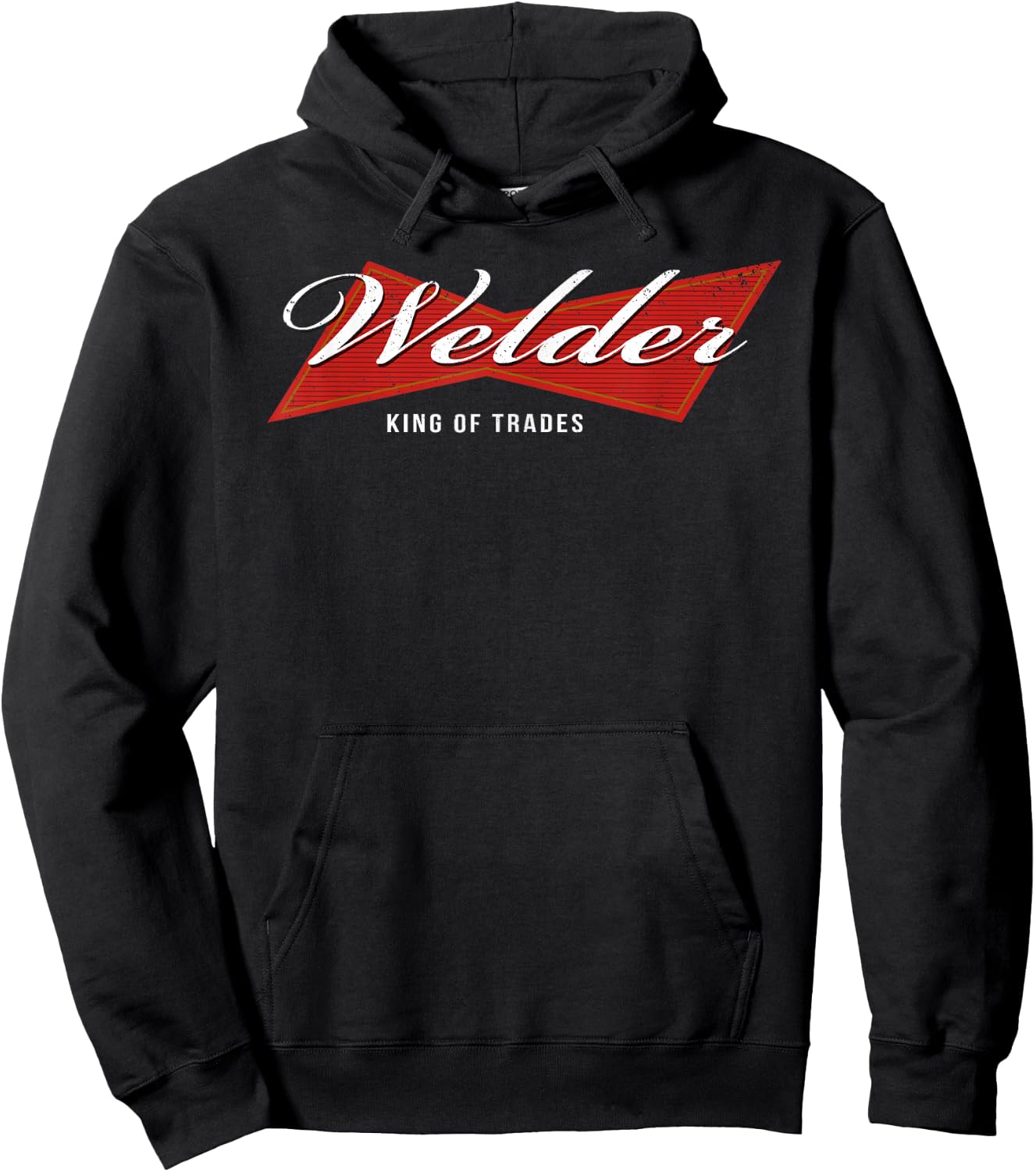 Welder King of Trades Funny Welding Master Welder Hoodie - Hoodie | Black