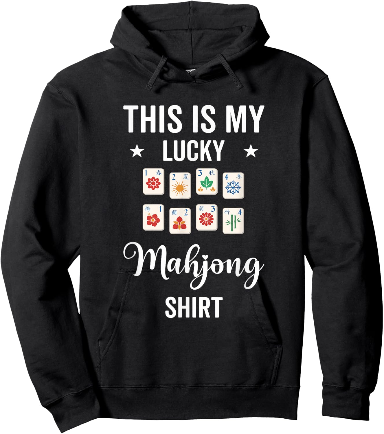 This is My Lucky Mahjong Shirt Hoodie - Hoodie | Black