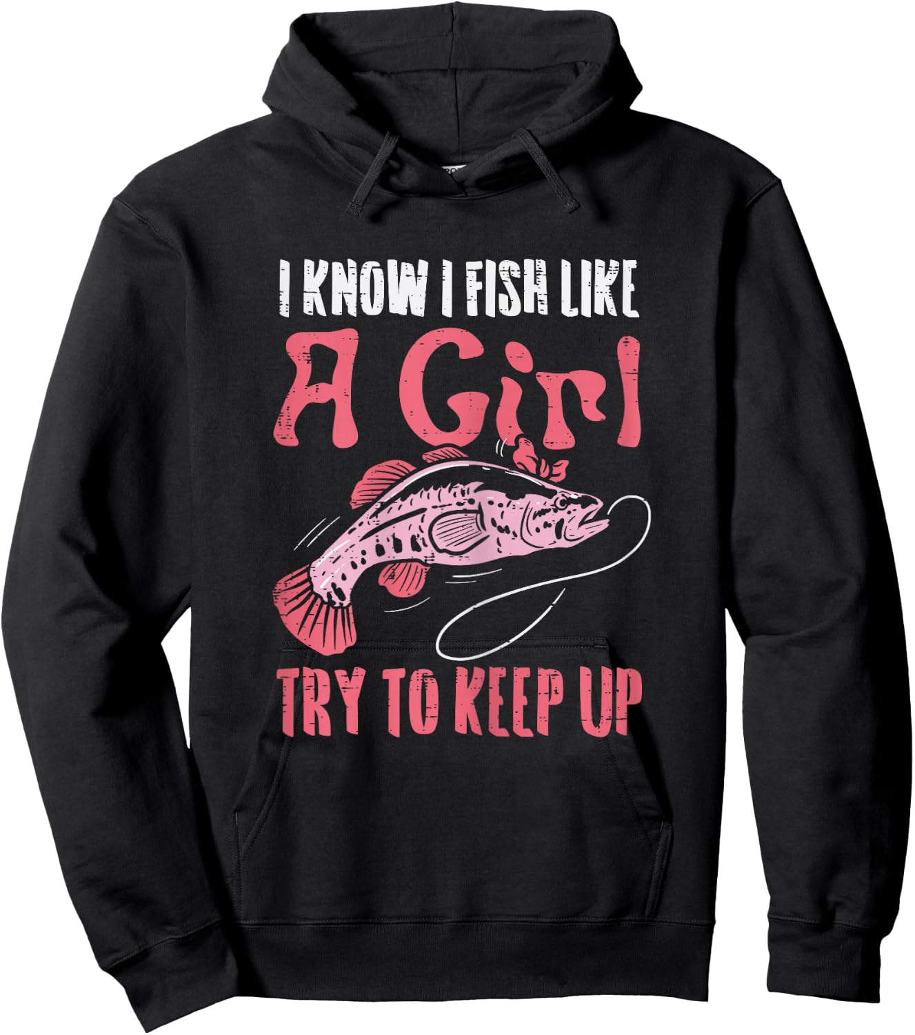 Fish Like Girl Try to Keep Up Cool Fishing Angling Women Hoodie - Hoodie | Black