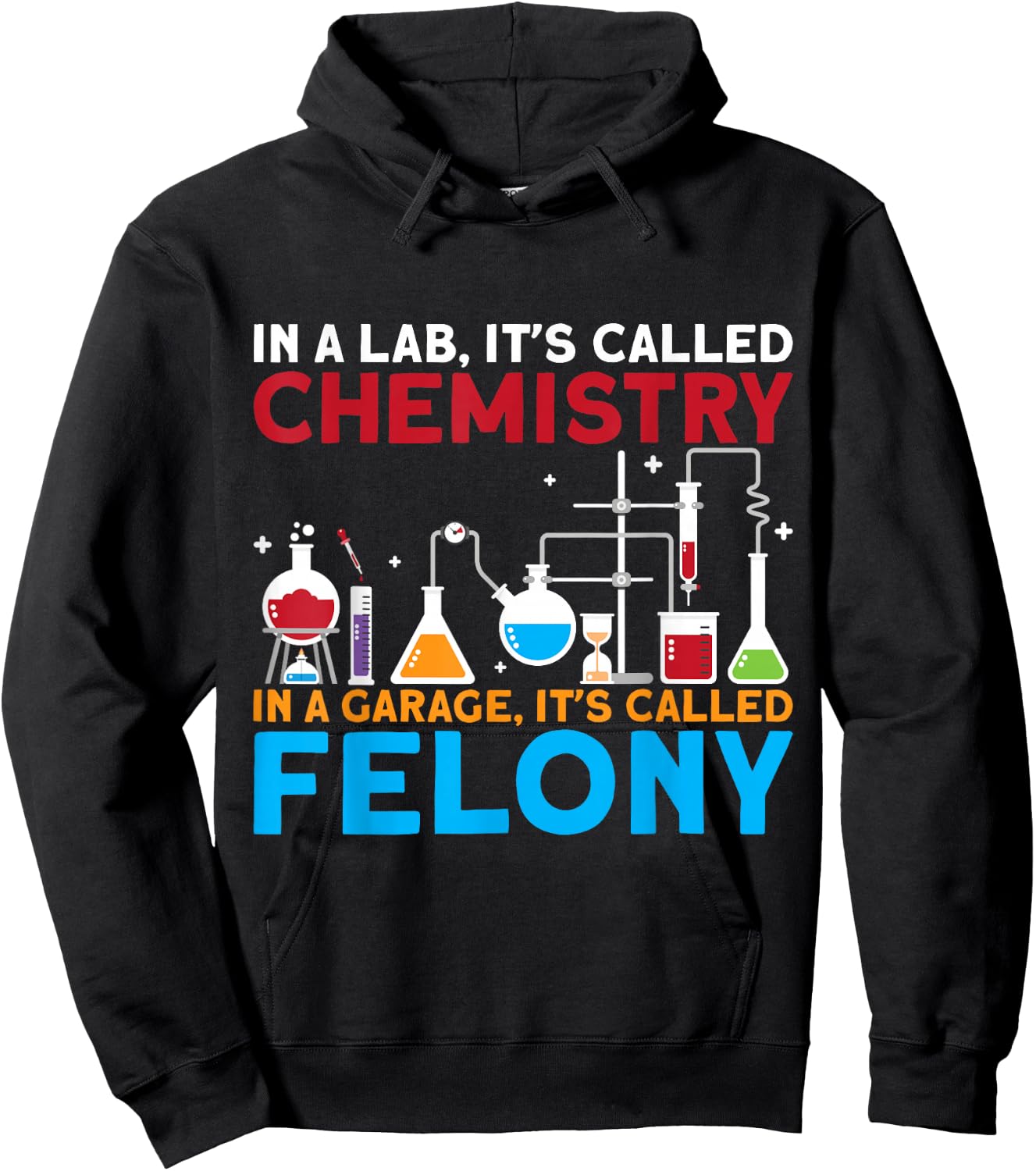 In A Lab Its Called Chemistry Science Chemist Teacher Hoodie - Hoodie | Black