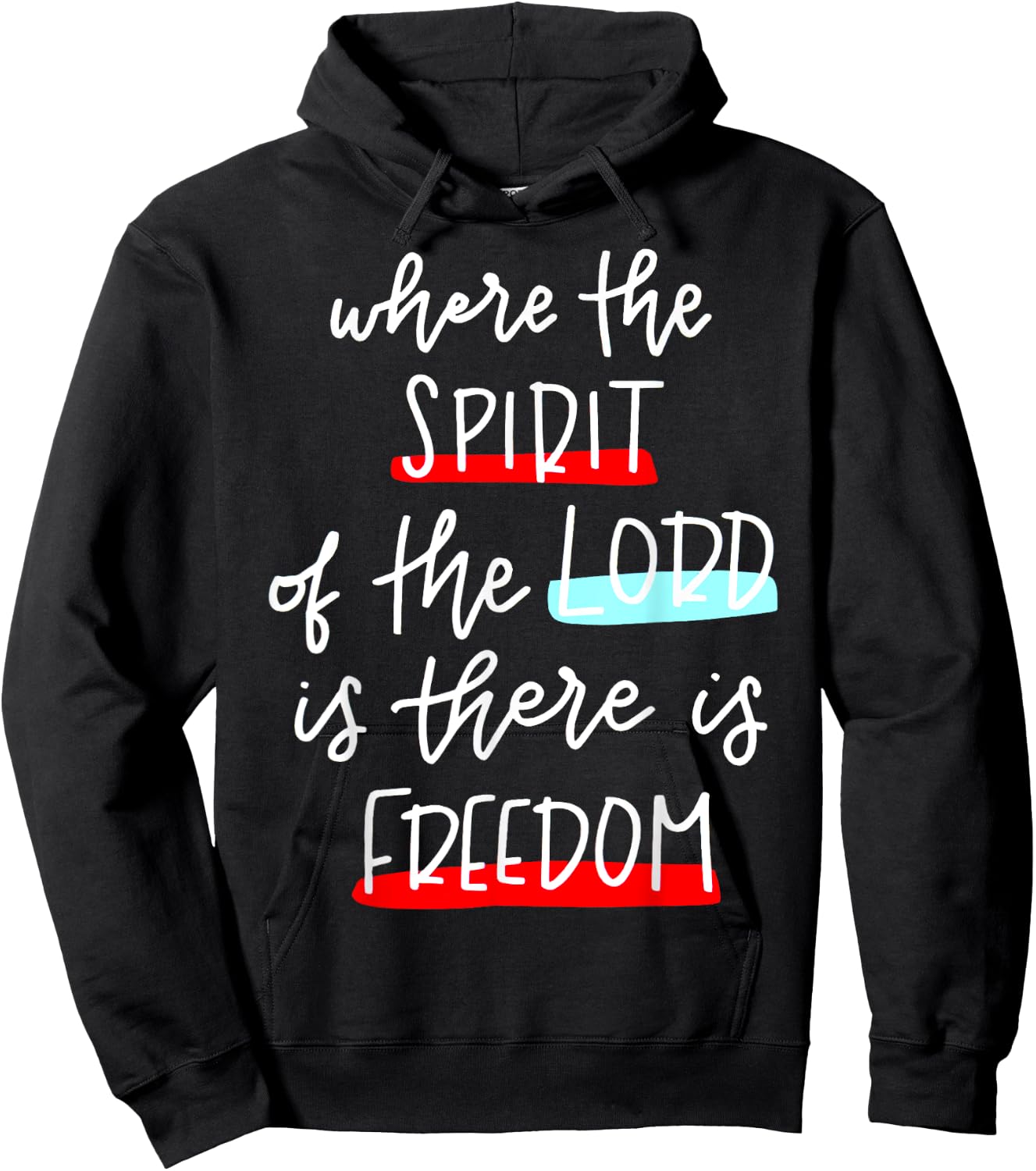Where The Spirit Of The Lord Is There Is Freedom Christian Hoodie - Hoodie | Black