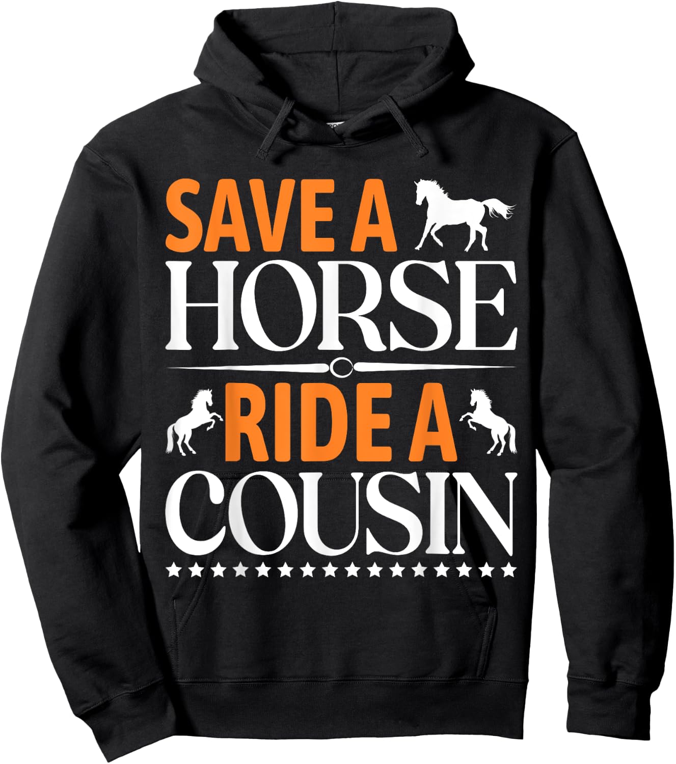 Save A Horse Ride A Cousin, Funny Horses Horses Hoodie - Hoodie | Black