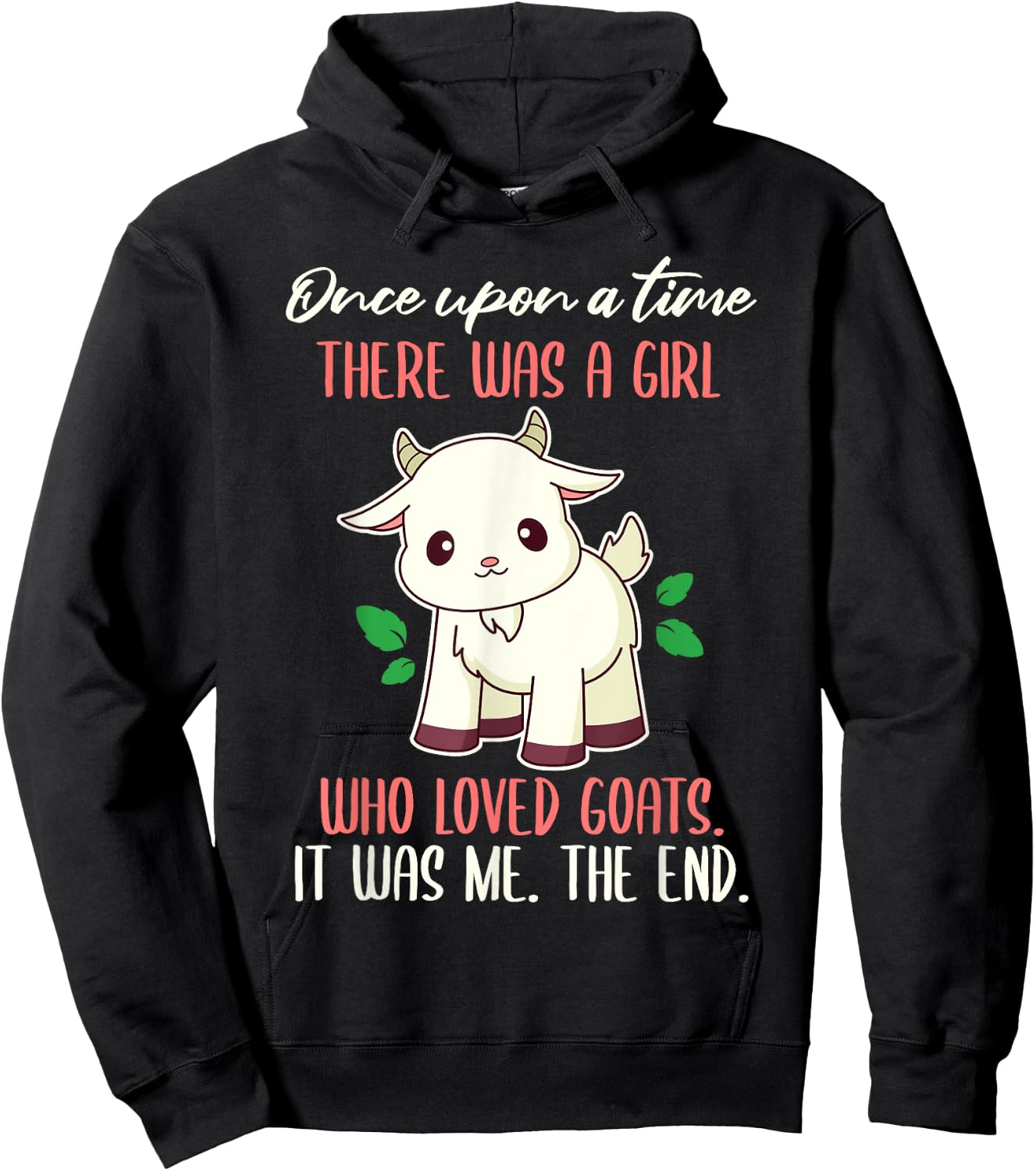 Once There Was A Girl Who Loved Goats Hoodie - Hoodie | Black