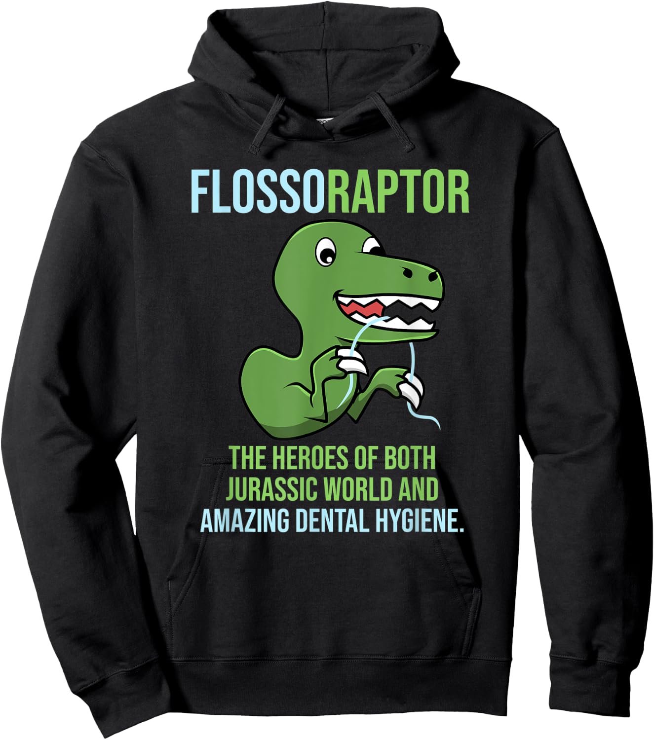 Flossoraptor - Funny Dentist Dental Assistant Hoodie - Hoodie | Black
