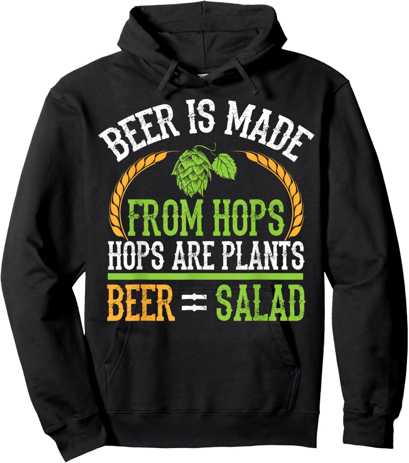 Beer Is Made From Hops Plants Beer Salad Brewer Gift Hoodie - Hoodie | Black