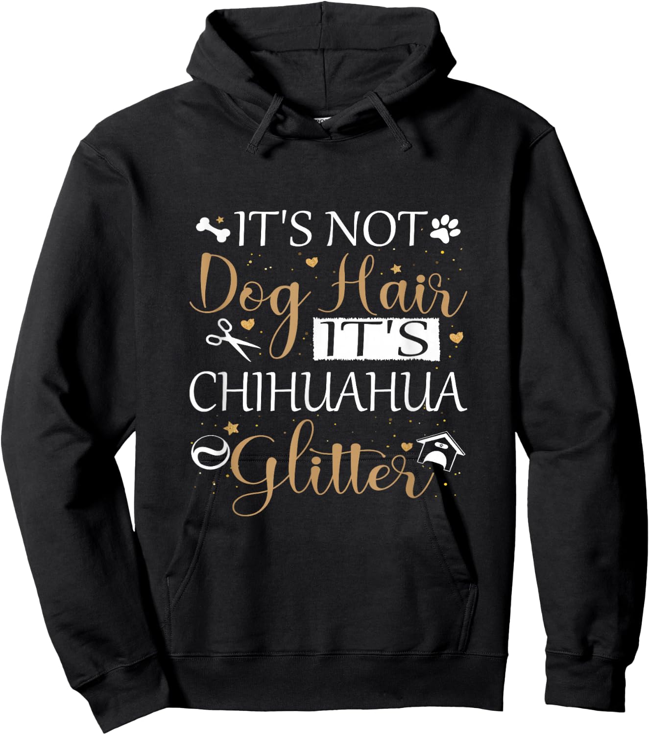 Not Dog Hair Its Chihuahua Glitter Dog Owner Lover Dog Mom Hoodie - Hoodie | Black