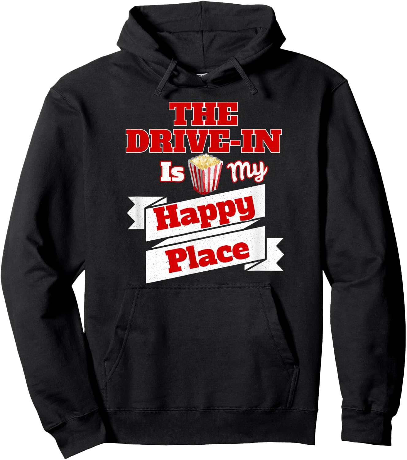 The Drive-In Is My Happy Place T Shirt Love Movies T Shirts Hoodie - Hoodie | Black