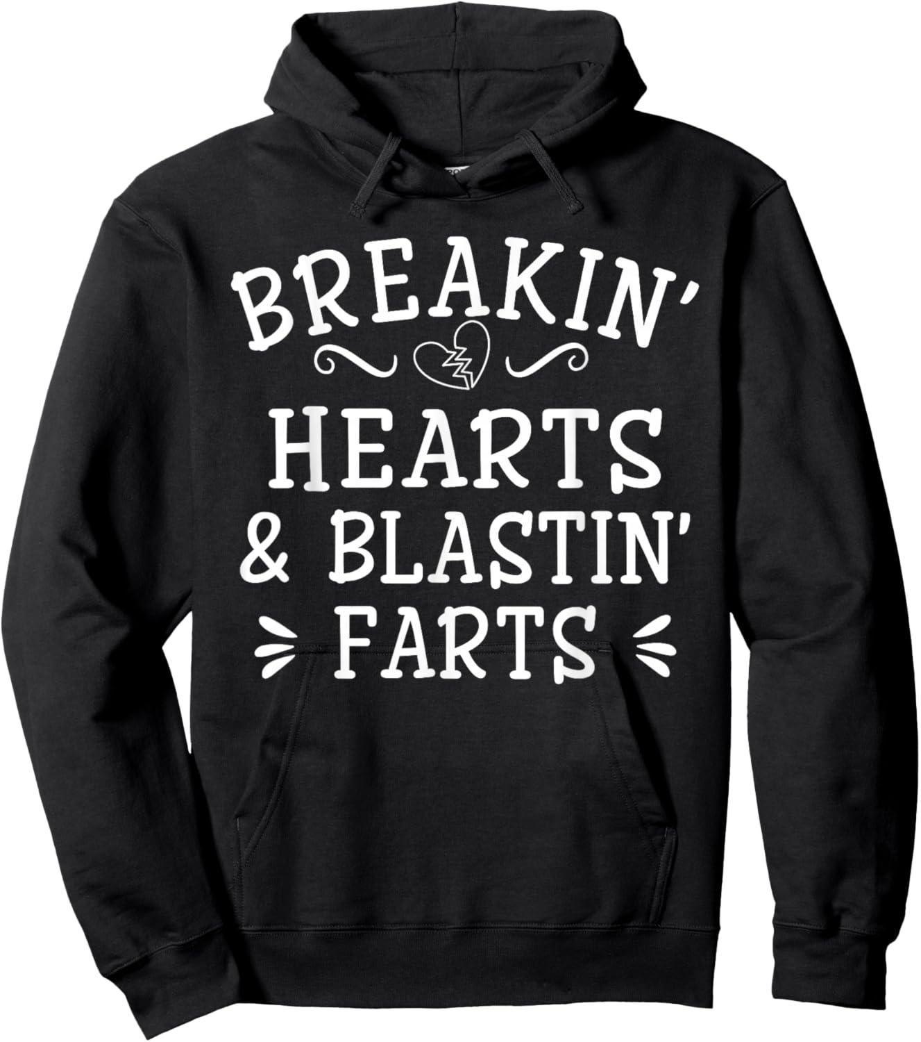 Breaking Hearts and Blasting Farts Kids Funny Hoodie - Hoodie | Black