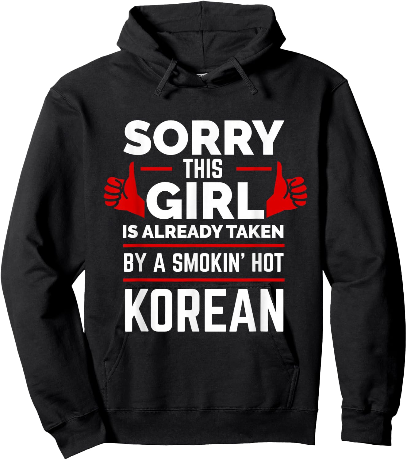Sorry This Girl is Taken by a Smoking Hot Korean Love Korea Hoodie - Hoodie | Black
