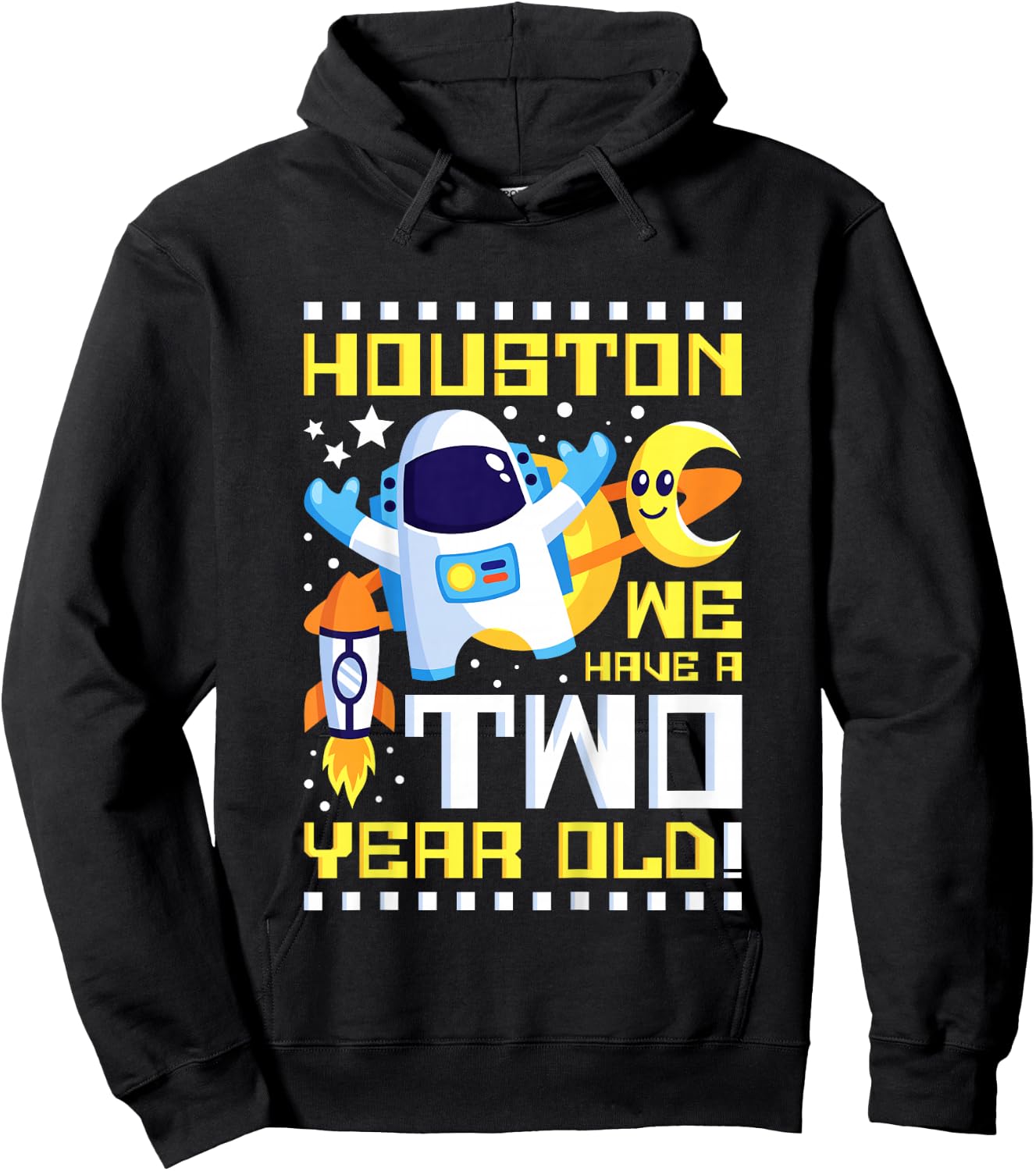 2nd Birthday Houston We Have A Two Year Old Astronaut Hoodie - Hoodie | Black