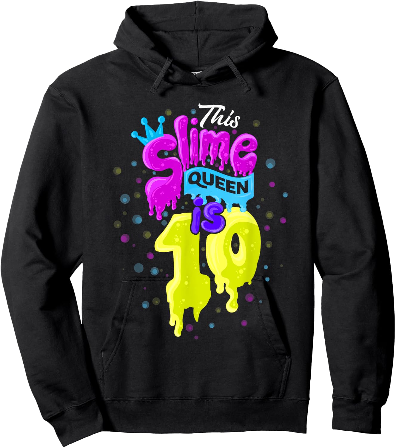 Slime Queen 10th Birthday Slime Shirt 10 Hoodie - Hoodie | Black