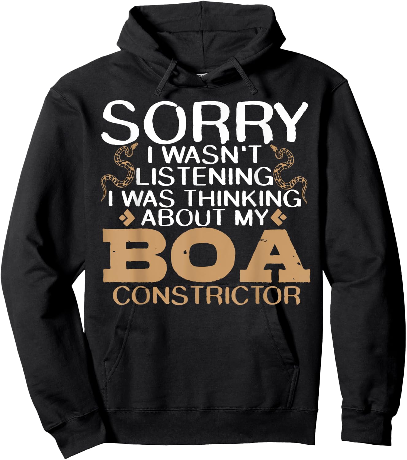 Boas Joke Saying Snake Reptile Snakes Boa Constrictor Hoodie - Hoodie | Black