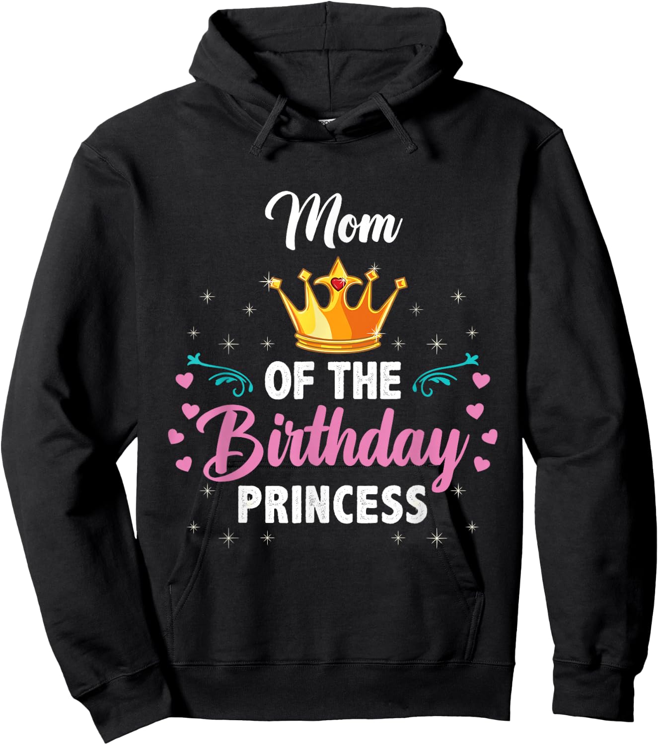 Mom Of The Birthday Princess Hoodie - Hoodie | Black