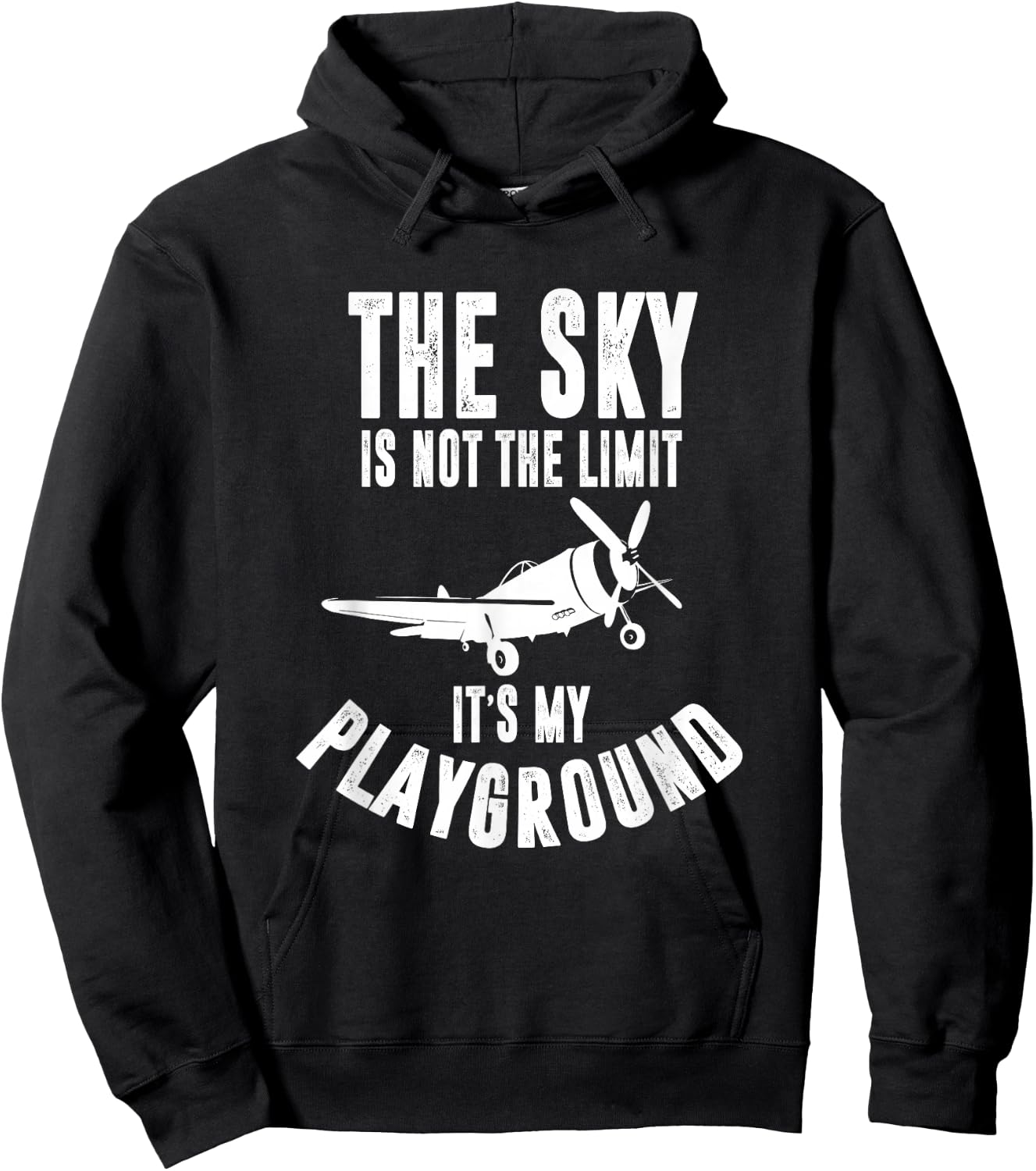 The Sky Is Not The Limit, It's My Playground , Pilot Hoodie - Hoodie | Black