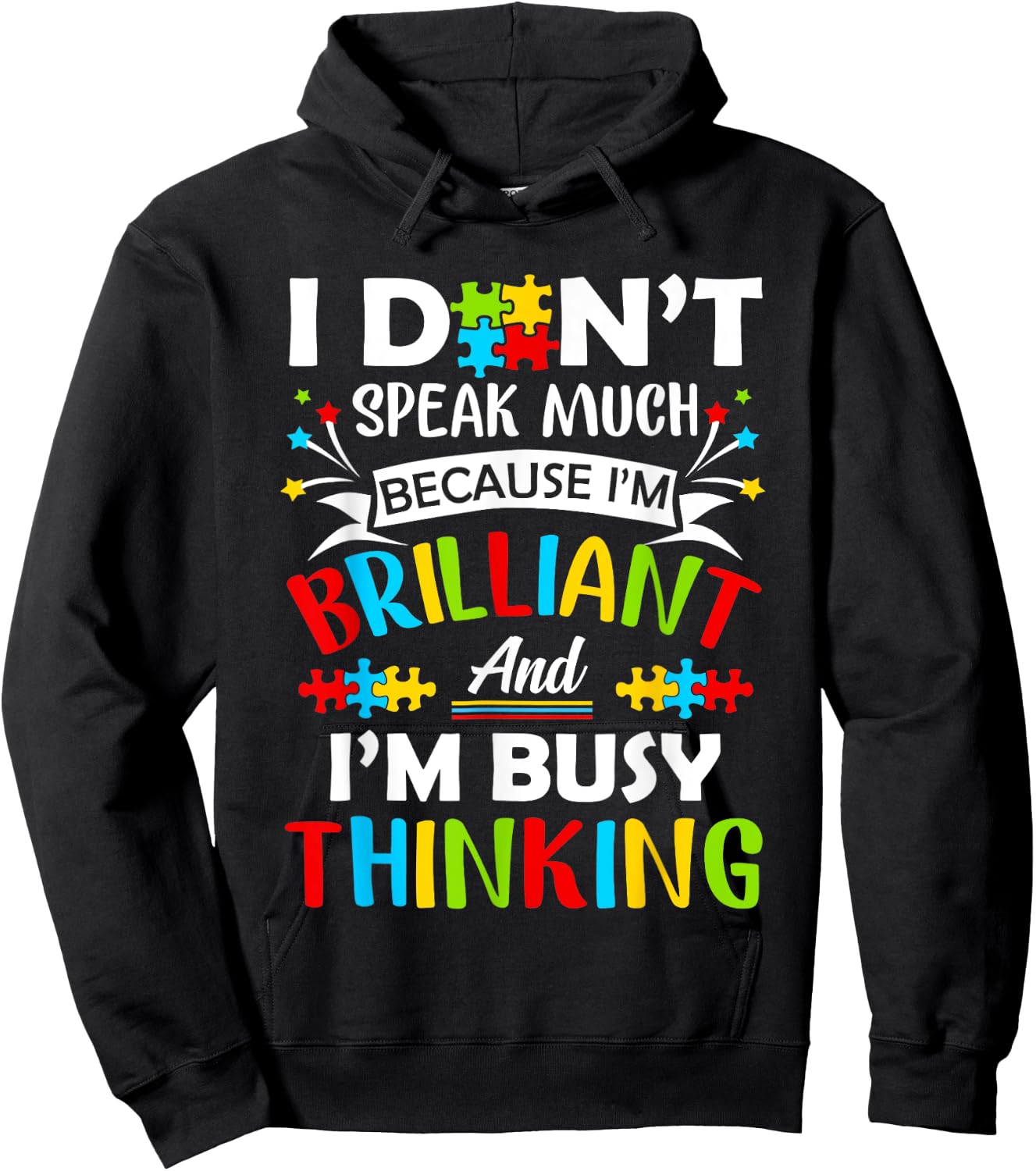 I Dont Speak Much Brilliant Autism Autistic Boys Girls Gift Hoodie - Hoodie | Black