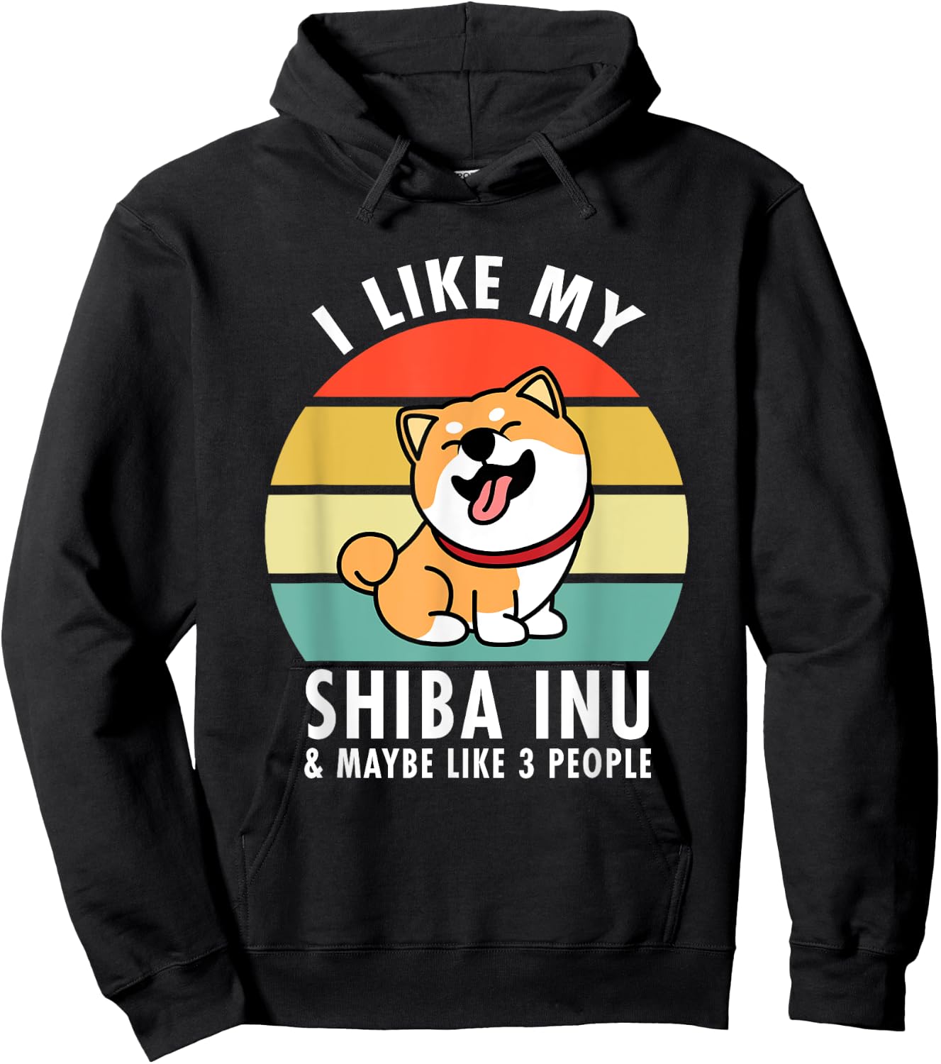 I Like My Shiba Inu & Maybe Like 3 People Dog Owner Lovers Hoodie - Hoodie | Black