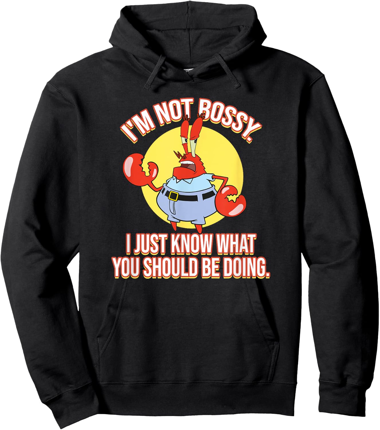 Mademark x SpongeBob SquarePants - Eugene Krabs - I'm Not Bossy Hoodie - Hoodie | Black