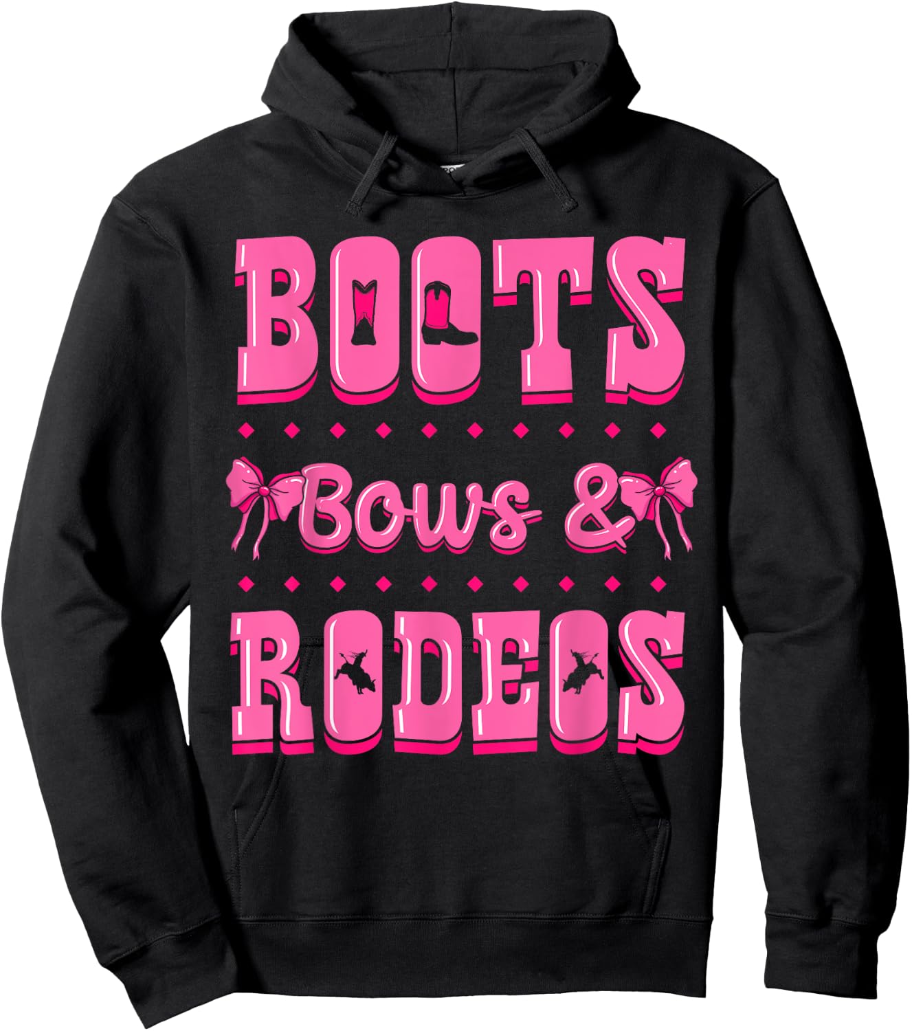 Boots Bows And Rodeos Cowgirl Barrel Racing Roping Hoodie - Hoodie | Black
