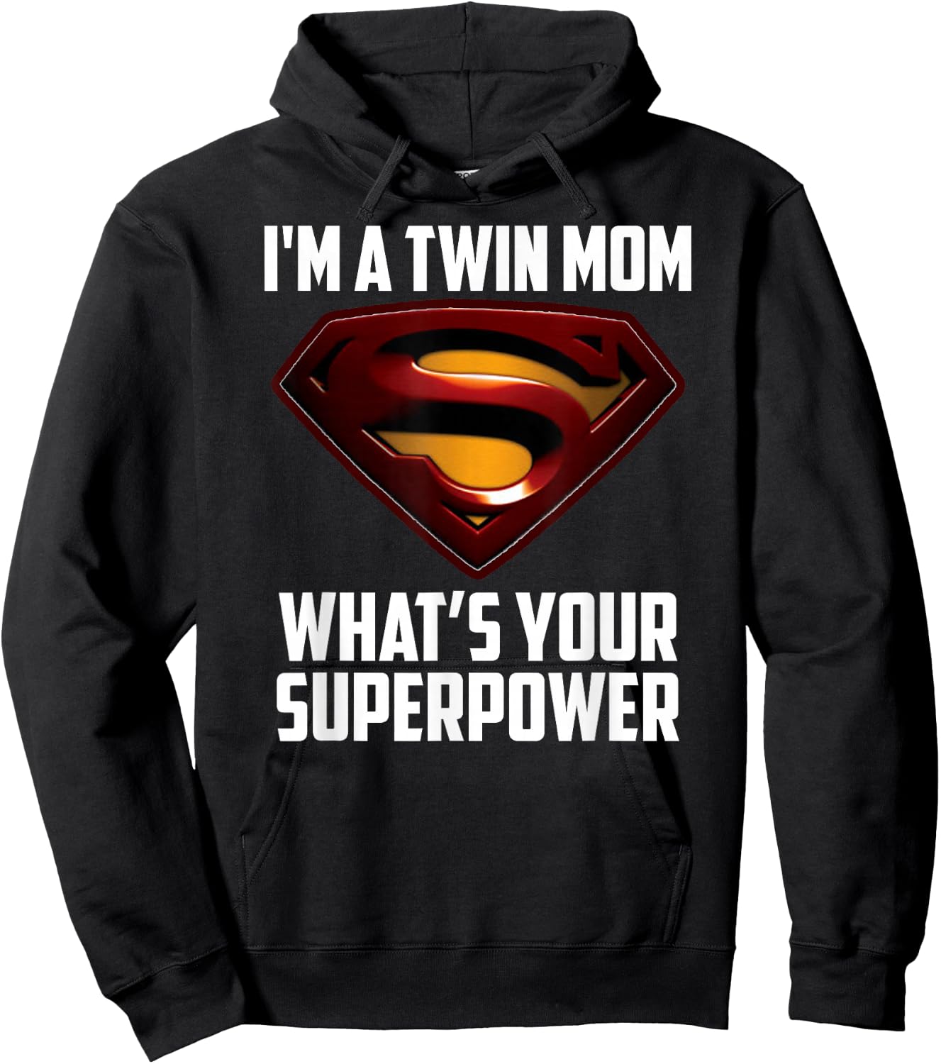 I'm A Twin MOM-What's Your Superpower Hoodie - Hoodie | Black