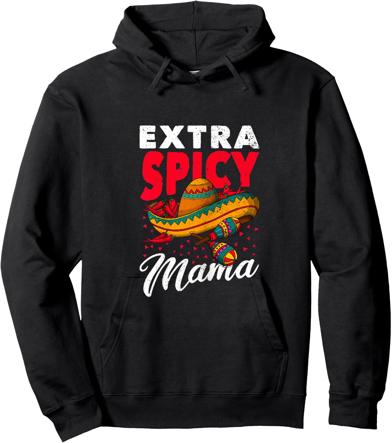 Extra Spicy Mama Cinco de Mayo Chili Fiesta Mother's Day Hoodie - Hoodie | Black
