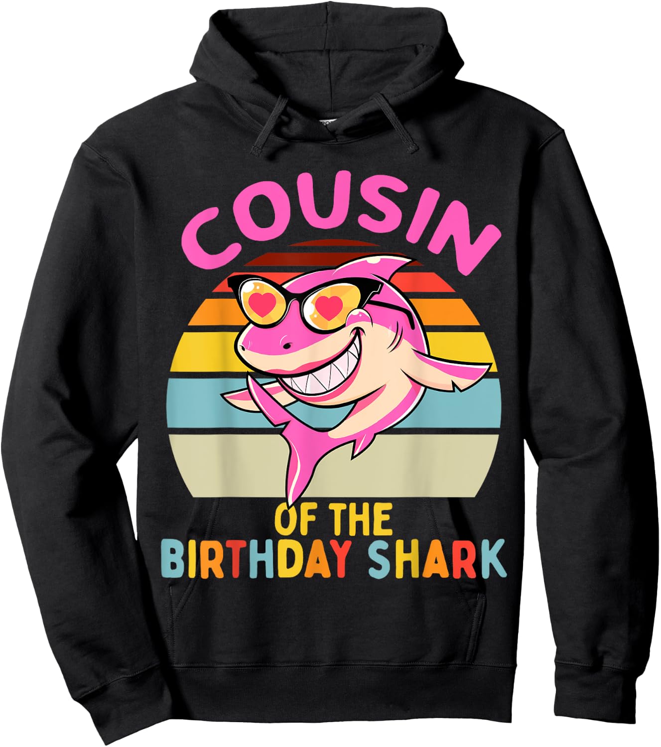 Cousin of the Shark Birthday Girls Matching Family Hoodie - Hoodie | Black