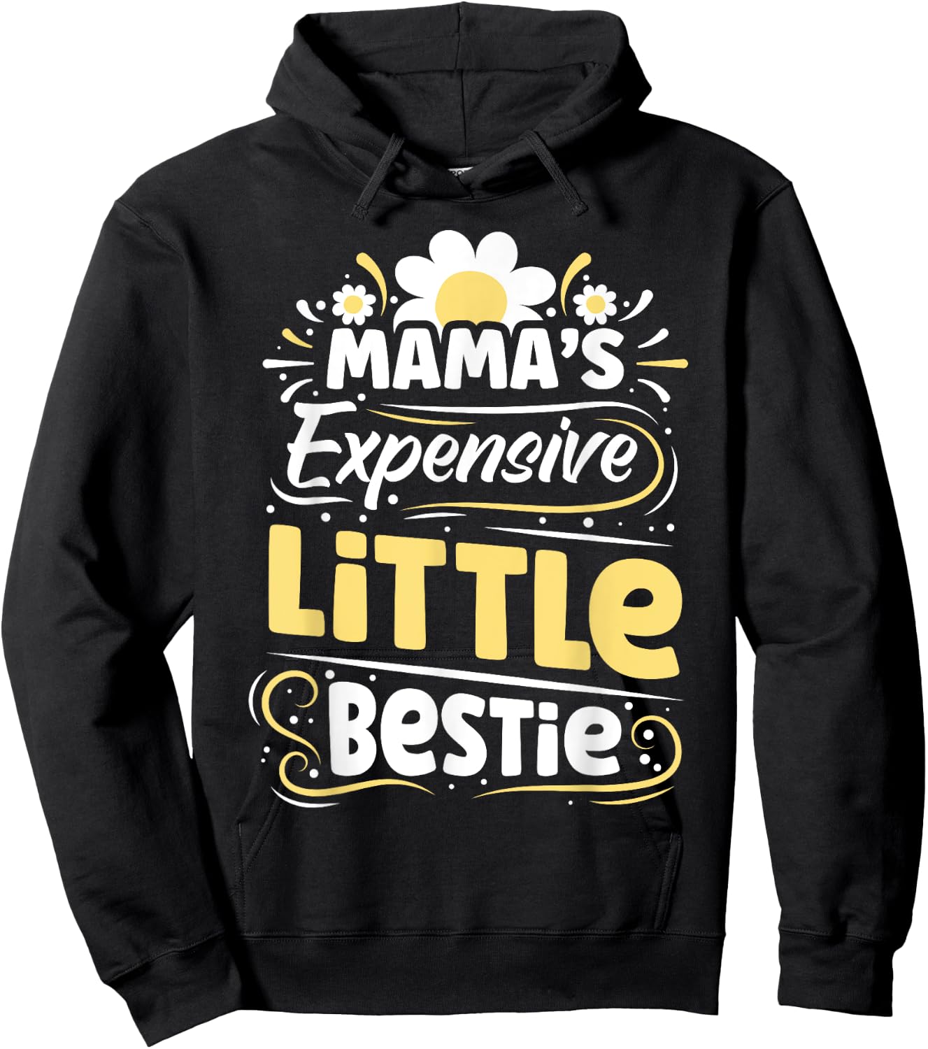 Mama's Expensive Little Bestie Funny BFF Moms Gift Kids Hoodie - Hoodie | Black