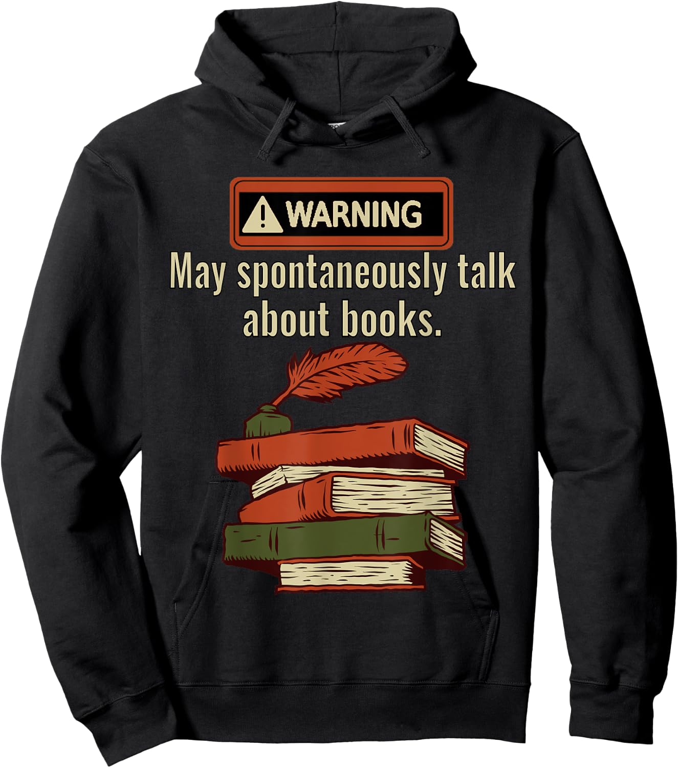Warning May Spontaneously Talk About Books Funny Book Lover Hoodie - Hoodie | Black