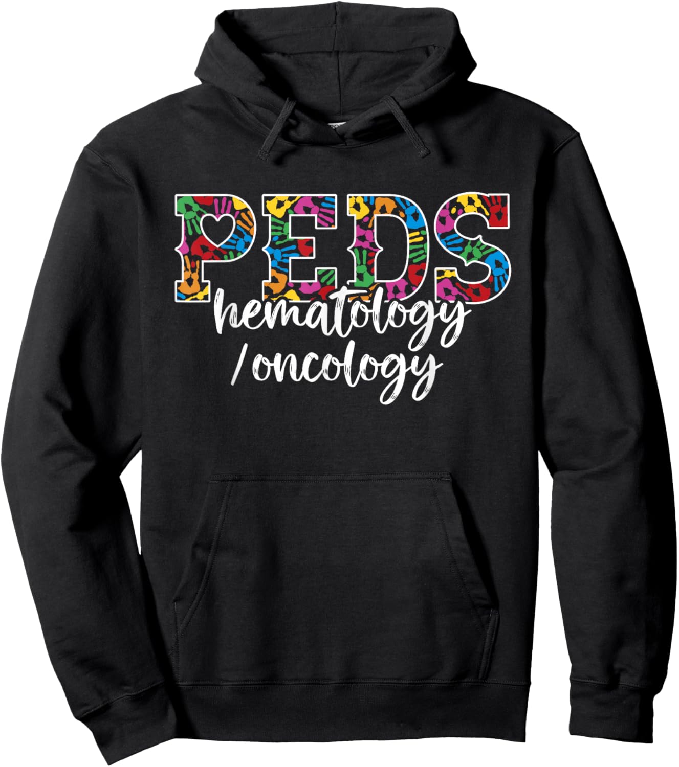 PEDS Hematology/Oncology Doctor - Pediatric Hem/Onc Nurse Hoodie - Hoodie | Black