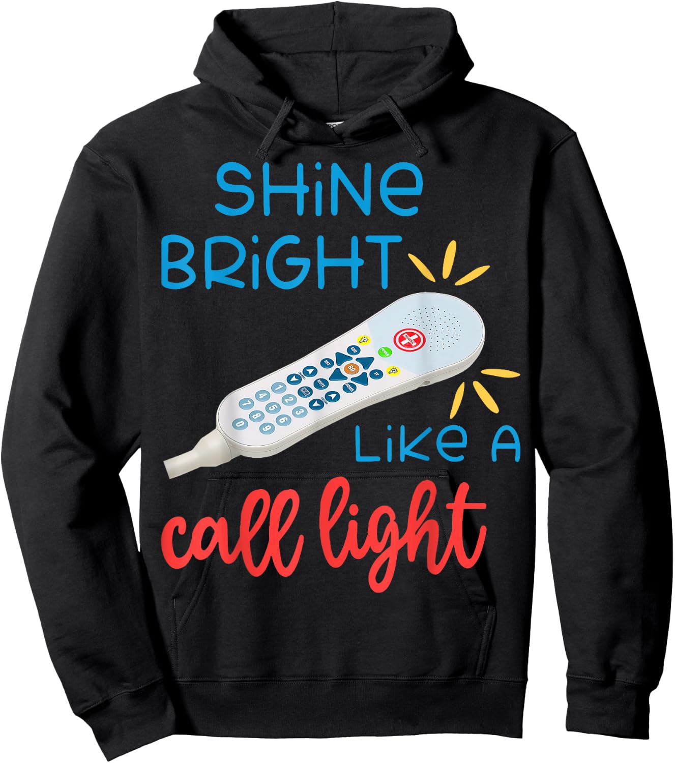 Shines Bright Like Call Light Funny Nurse Aide ER ICU Hoodie - Hoodie | Black