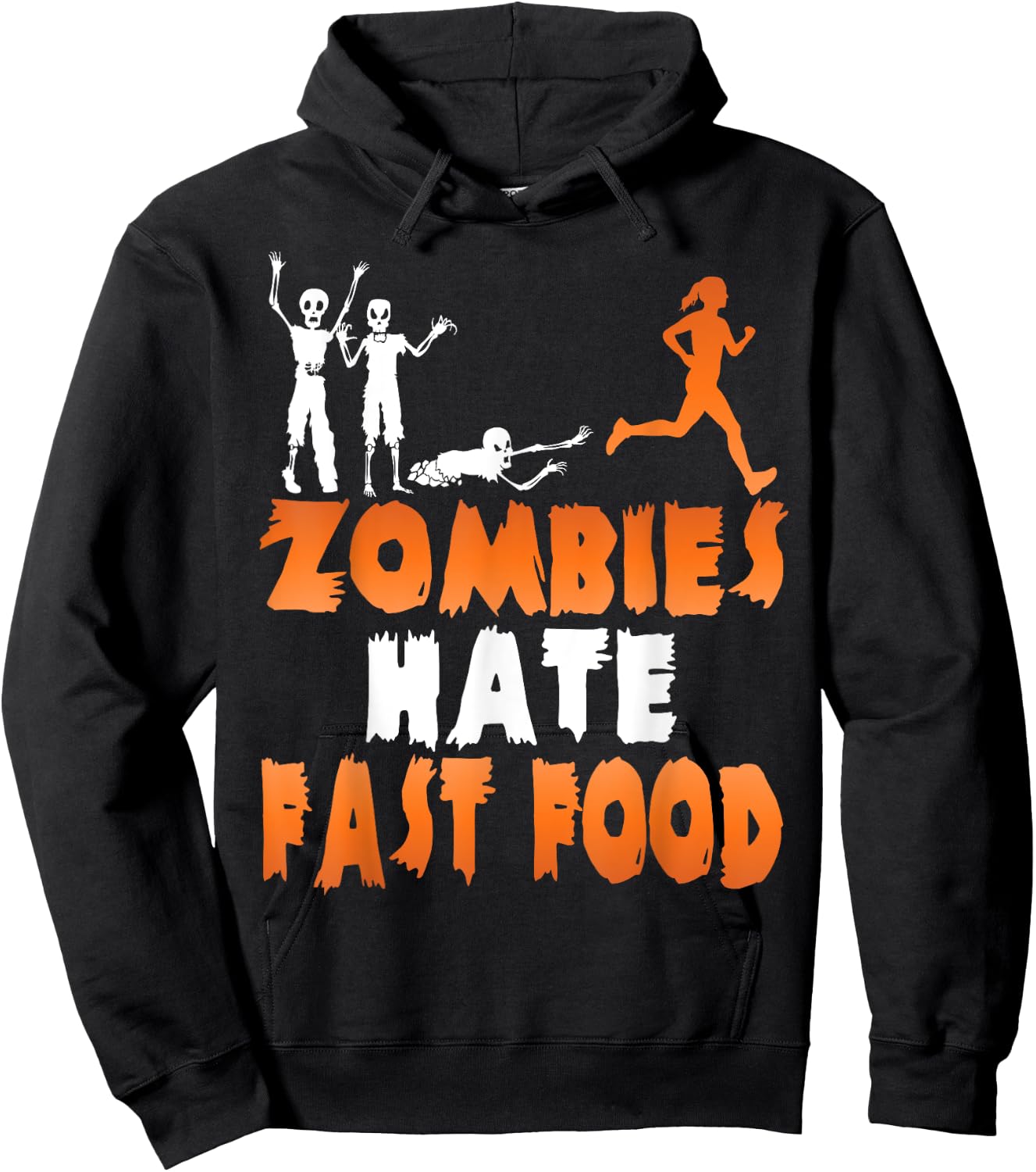 Zombies Hate Fast Food Funny Halloween Running Hoodie - Hoodie | Black