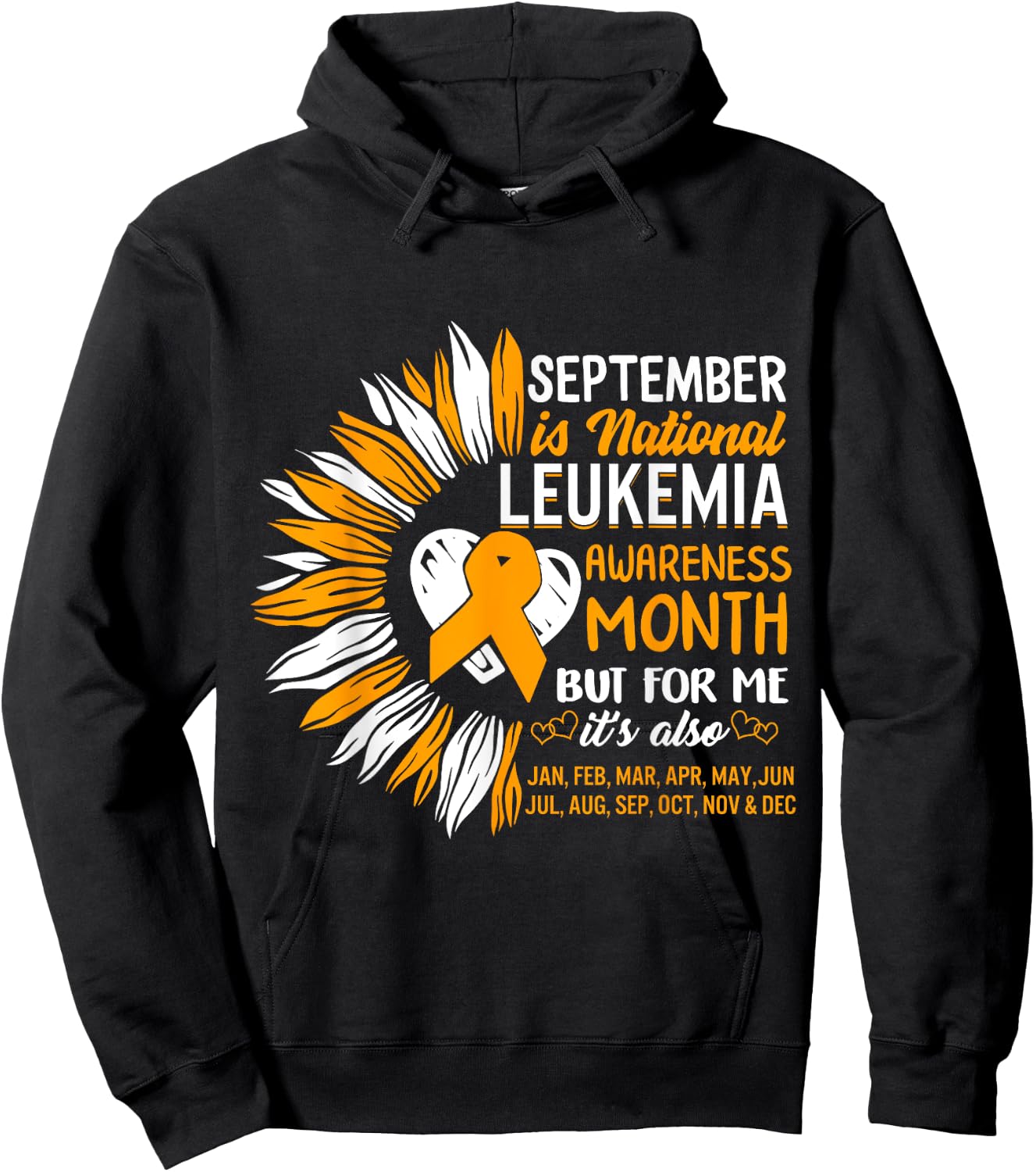 Leukemia Awareness September Month Orange Ribbon Warrior Hoodie - Hoodie | Black