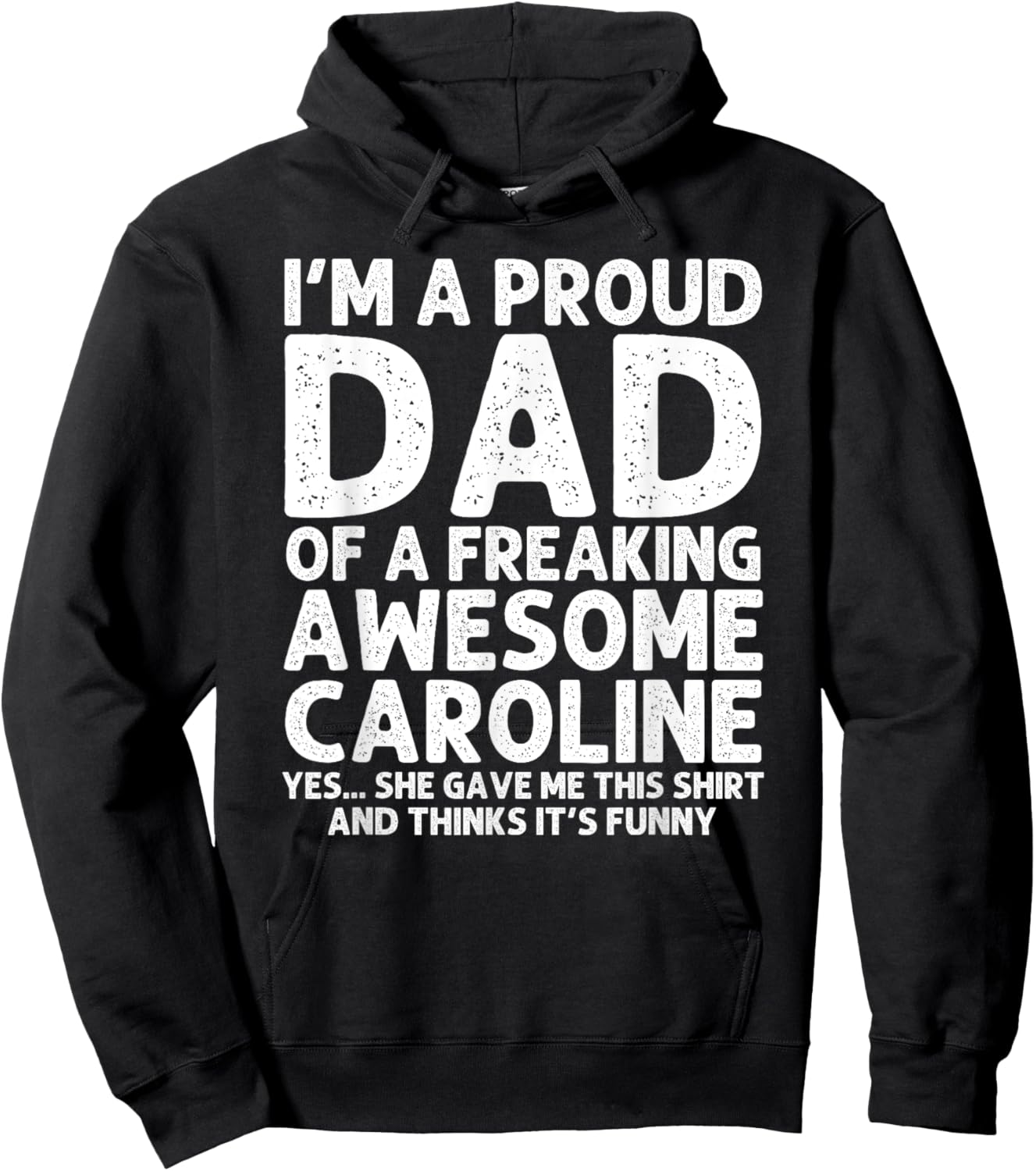 Custom Men Birthday Son Daughter Christmas Dad Of CAROLINE Gift Father's Day Funny Personalized Name Hoodie - Hoodie | Black