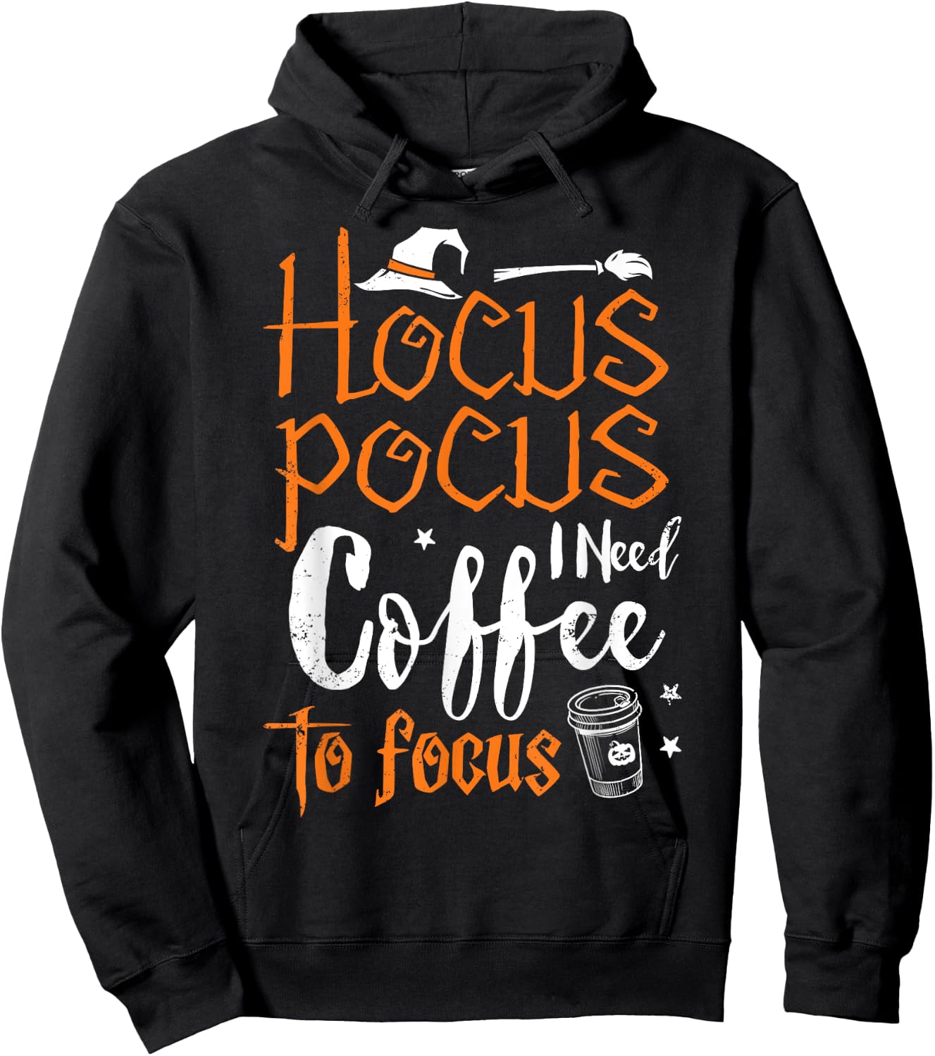 Hocus Pocus I Need Coffee To Focus Witch Fun Halloween Funny Hoodie - Hoodie | Black